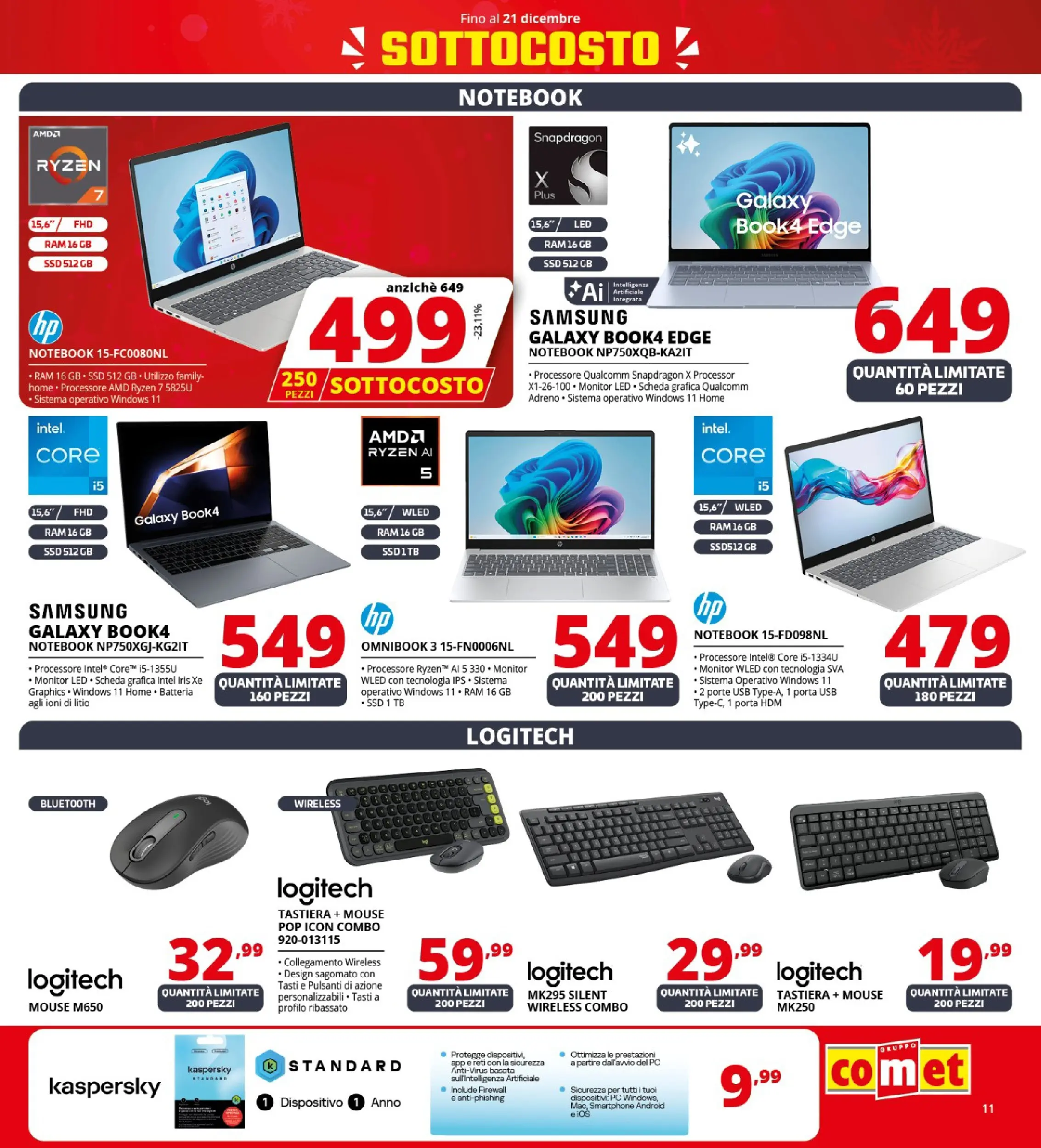 Nuovo Comet - SOTTOCOSTO da Comet! dal 11/12/2025 > offerte anteprima 🛍️ | Pagina: 11 | Prodotti: Monitor, Samsung Galaxy, Tastiera, Samsung