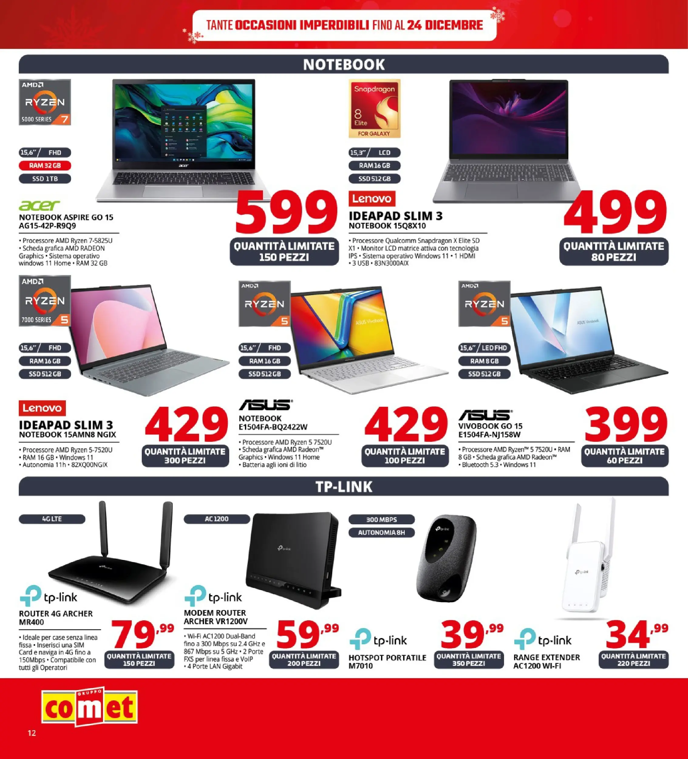 Nuovo Comet - SOTTOCOSTO da Comet! dal 11/12/2025 > offerte anteprima 🛍️ | Pagina: 12 | Prodotti: Router, Monitor, Notebook, Batteria