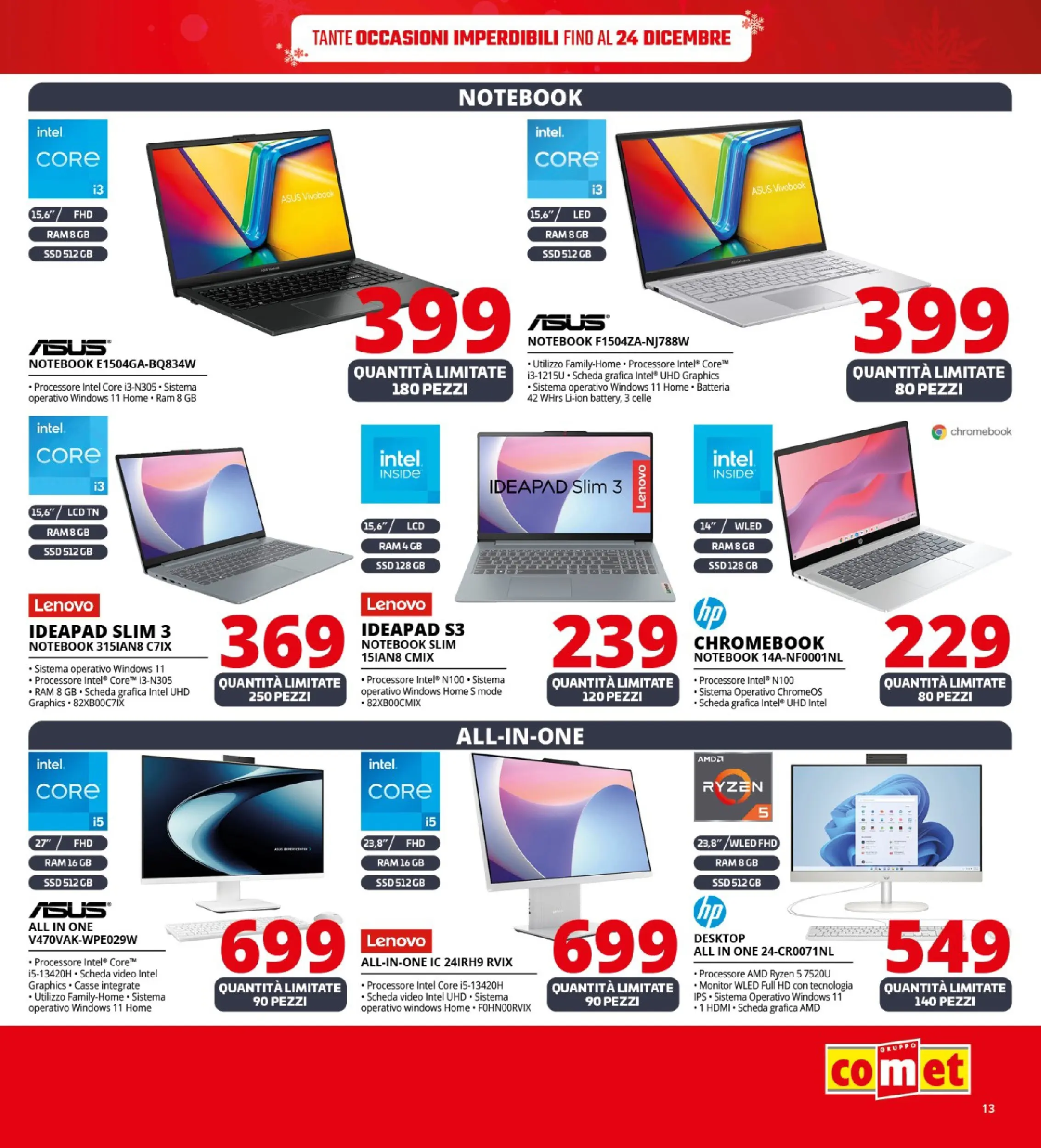 Nuovo Comet - SOTTOCOSTO da Comet! dal 11/12/2025 > offerte anteprima 🛍️ | Pagina: 13 | Prodotti: Monitor, Notebook, Video