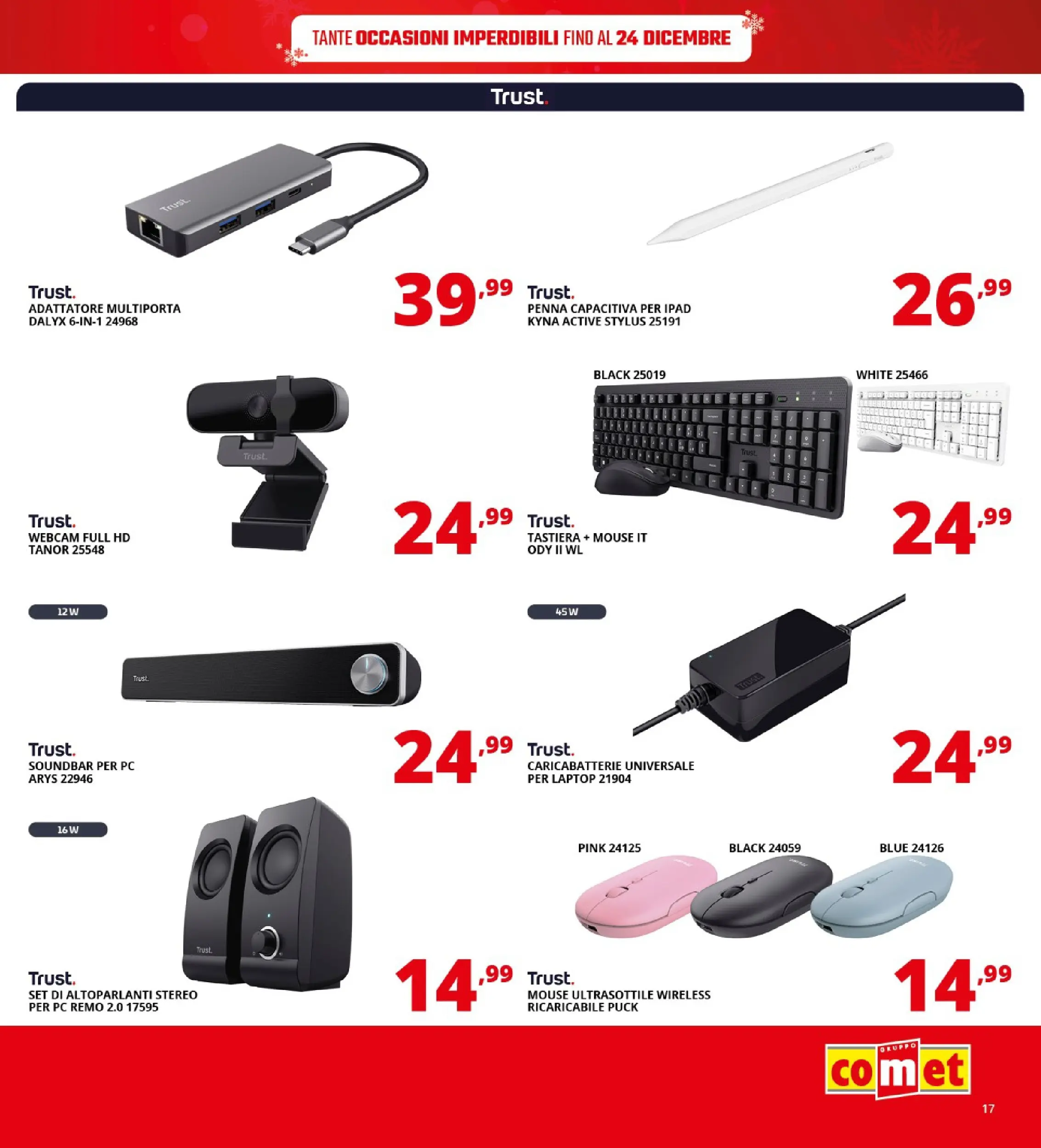 Nuovo Comet - SOTTOCOSTO da Comet! dal 11/12/2025 > offerte anteprima 🛍️ | Pagina: 17 | Prodotti: Webcam, Soundbar, Mouse, Ipad