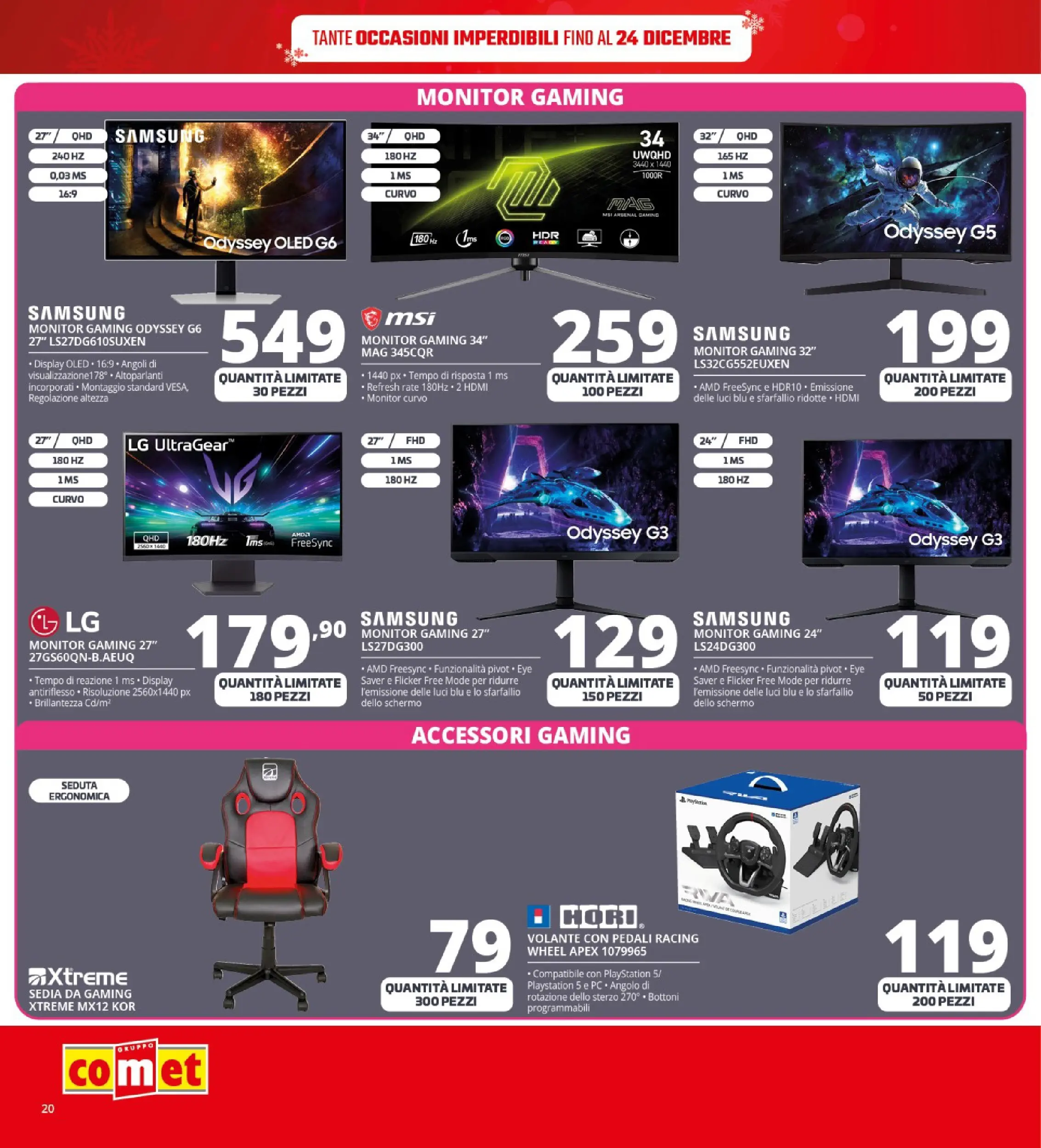Nuovo Comet - SOTTOCOSTO da Comet! dal 11/12/2025 > offerte anteprima 🛍️ | Pagina: 20 | Prodotti: Monitor, PC, Playstation, Samsung