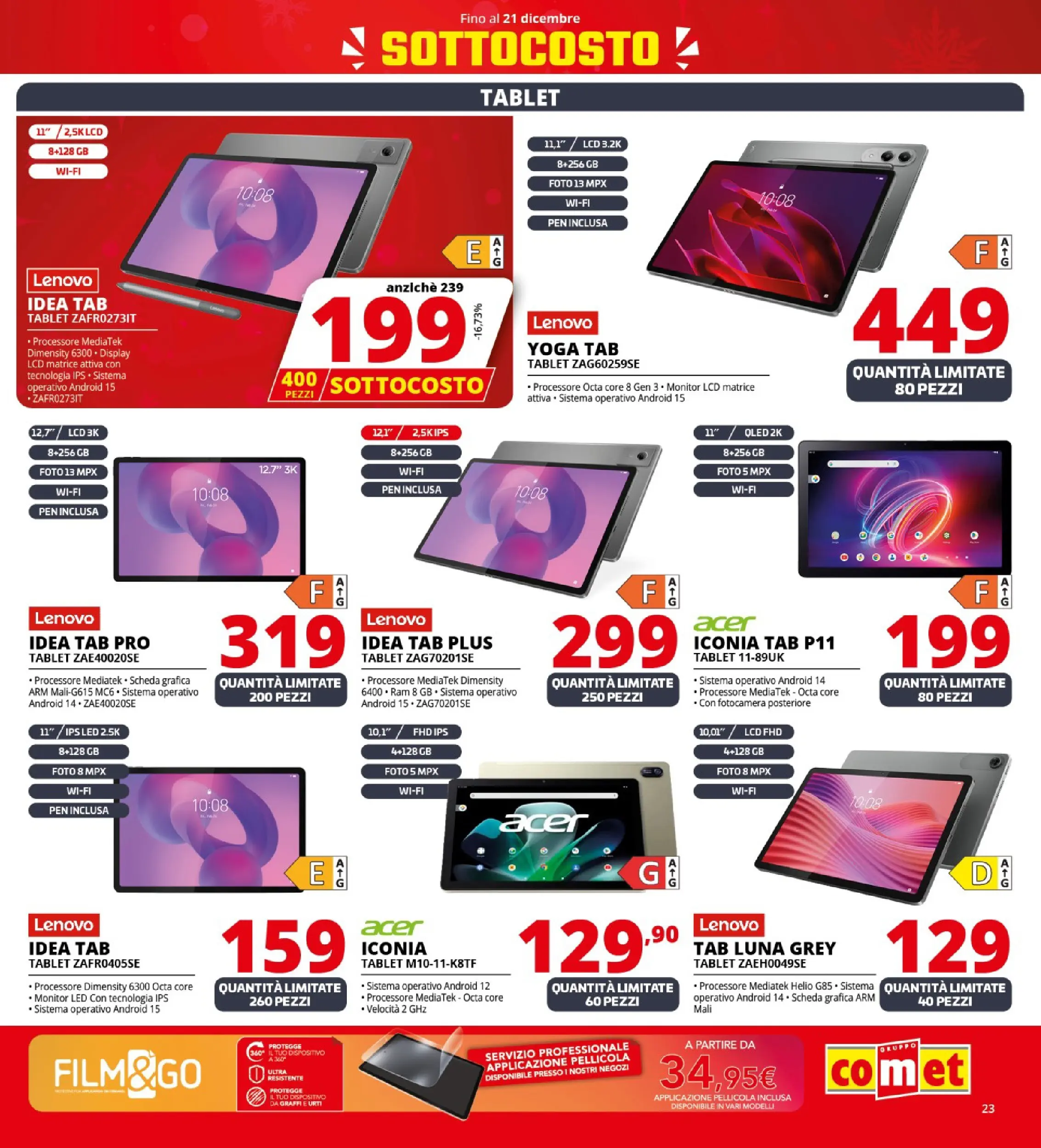 Nuovo Comet - SOTTOCOSTO da Comet! dal 11/12/2025 > offerte anteprima 🛍️ | Pagina: 23 | Prodotti: Monitor, Tablet, Fotocamera, Pellicola
