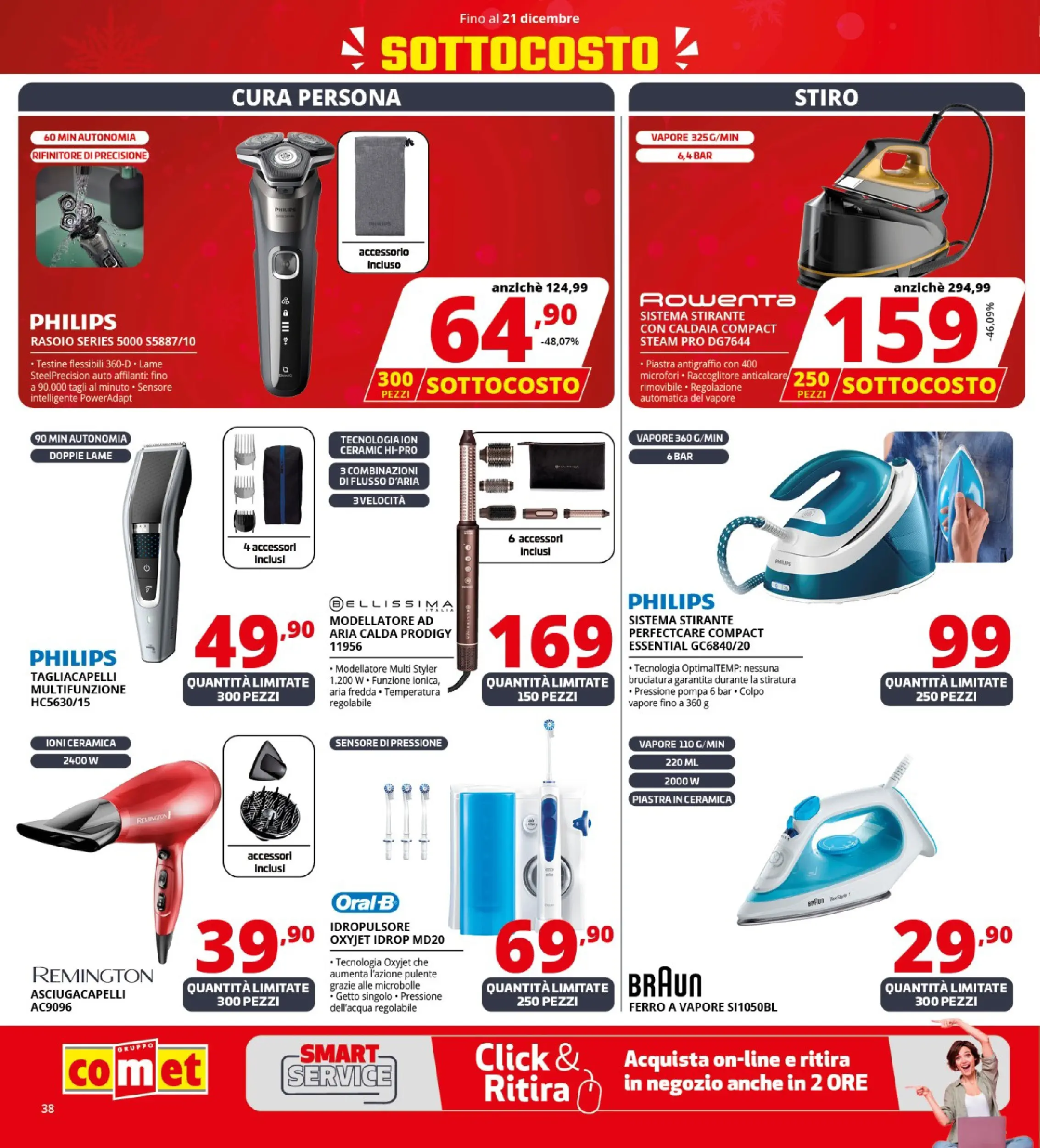 Nuovo Comet - SOTTOCOSTO da Comet! dal 11/12/2025 > offerte anteprima 🛍️ | Pagina: 38 | Prodotti: Rasoio, Caldaia, Anticalcare, Asciugacapelli
