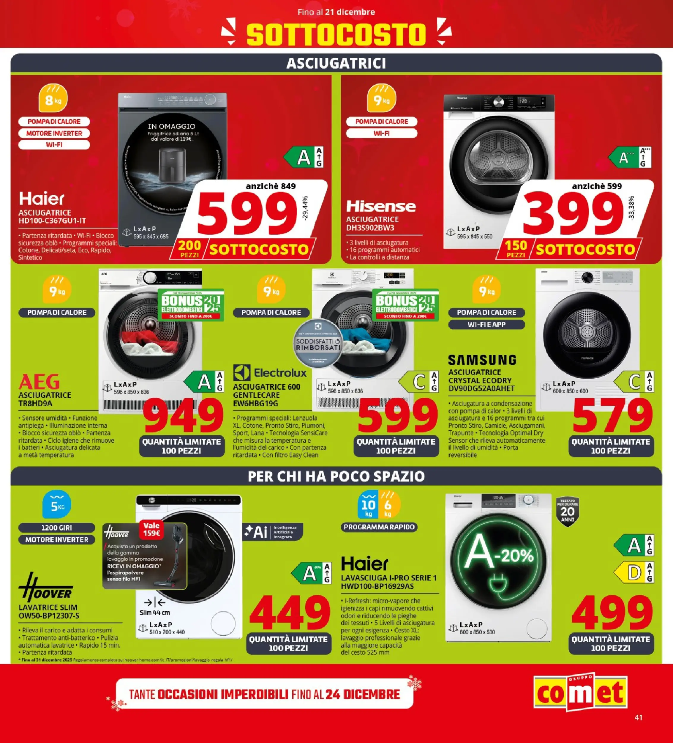 Nuovo Comet - SOTTOCOSTO da Comet! dal 11/12/2025 > offerte anteprima 🛍️ | Pagina: 41 | Prodotti: Friggitrice ad aria, Lavasciuga, Lavatrice, Lenzuola