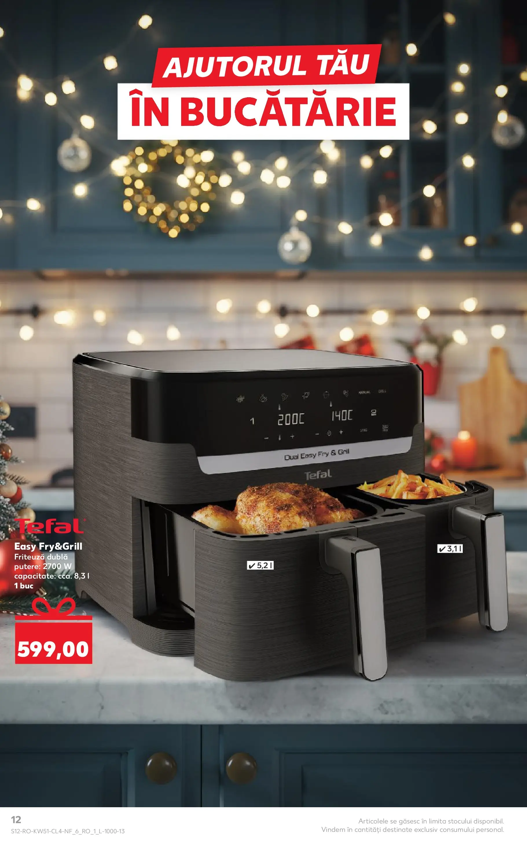 Catalog Kaufland - Timișoara 17.12.2025 - Revista si Oferta | Pagină: 12 | Produse: Grill, Friteuză, Bucătărie
