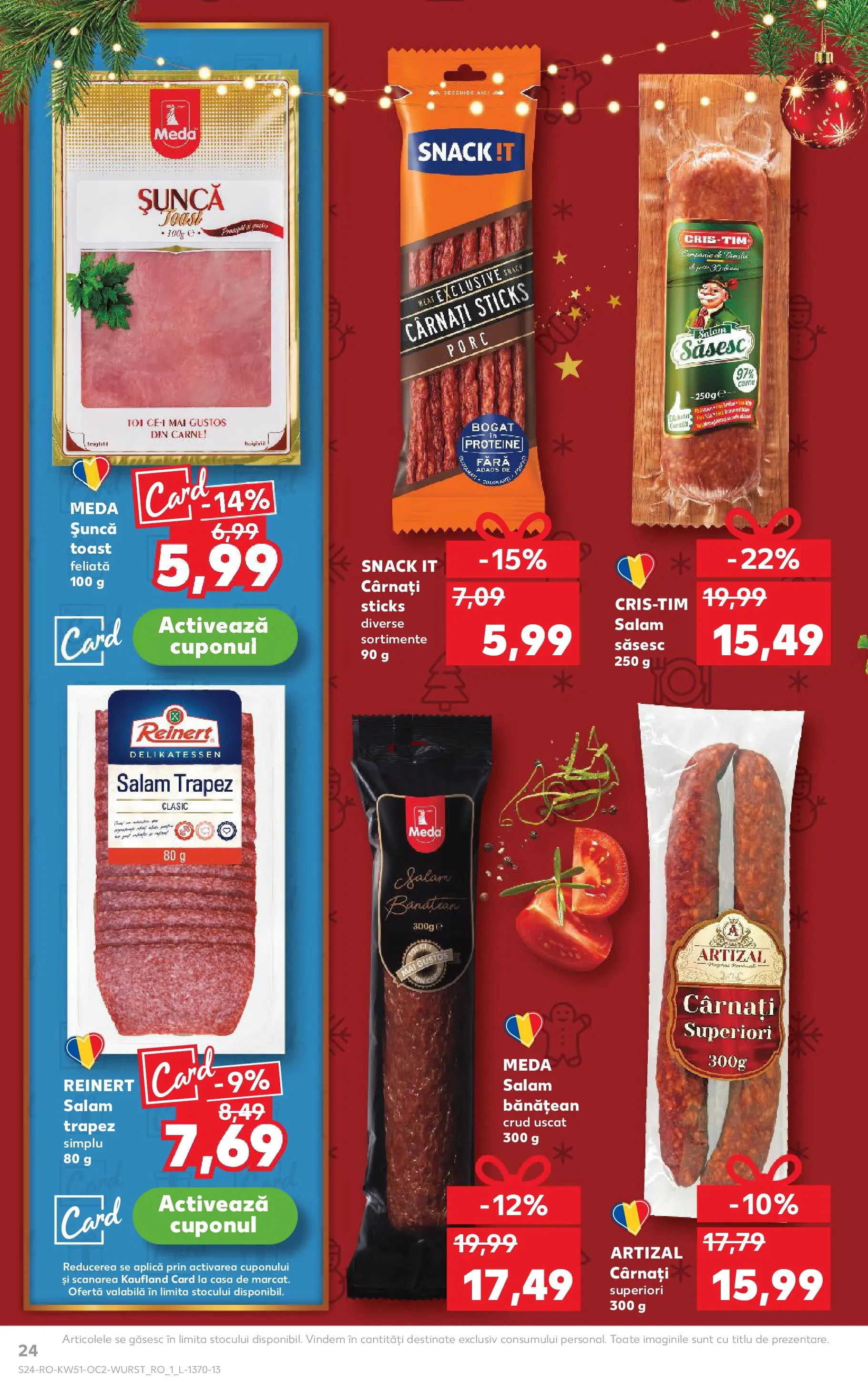 Catalog Kaufland - Codlea 17.12.2025 - Revista si Oferta | Pagină: 24 | Produse: Masaüstü kılıfı, Salam, Șuncă, Cârnați
