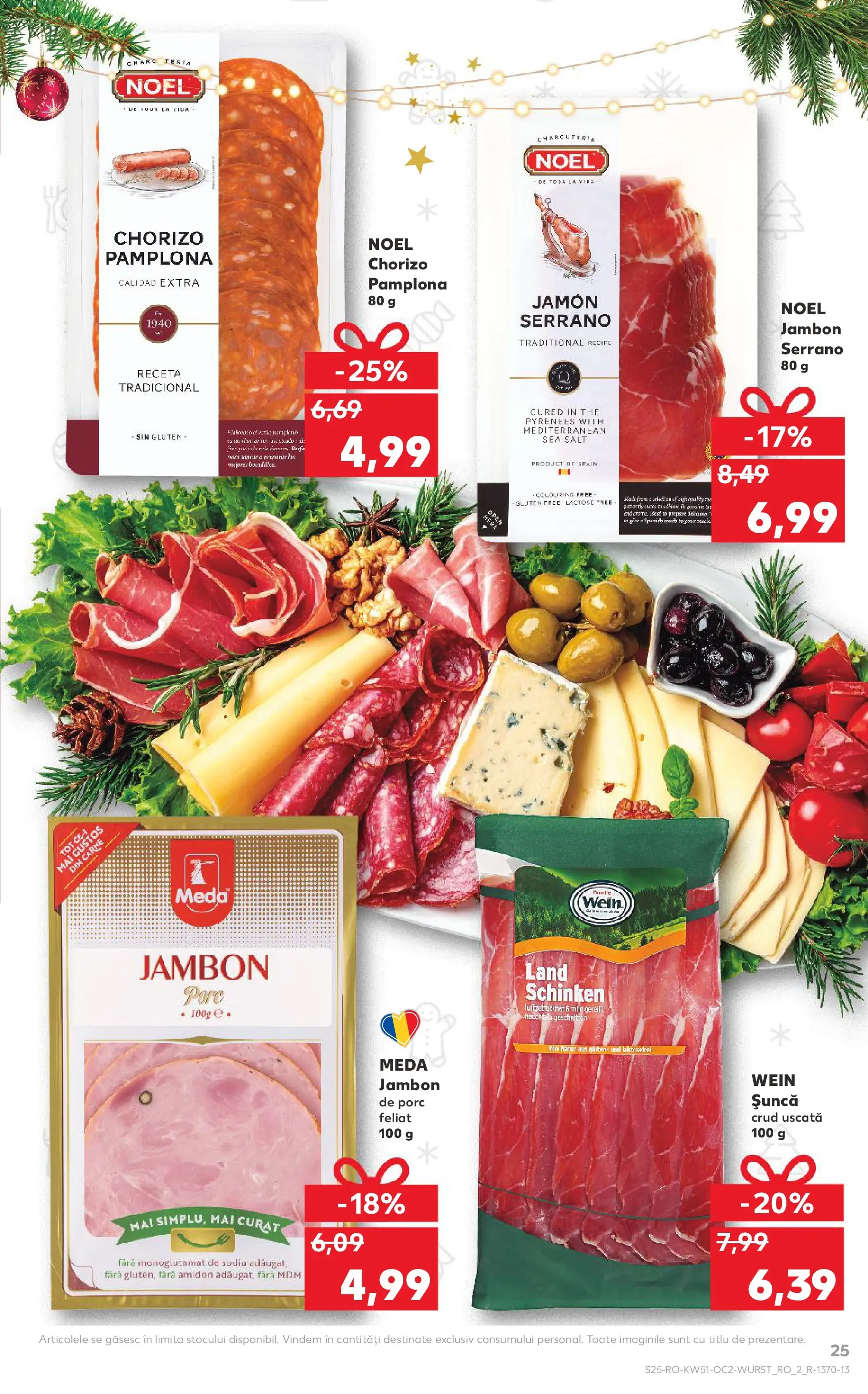 Catalog Kaufland - Codlea 17.12.2025 - Revista si Oferta | Pagină: 25 | Produse: Șuncă