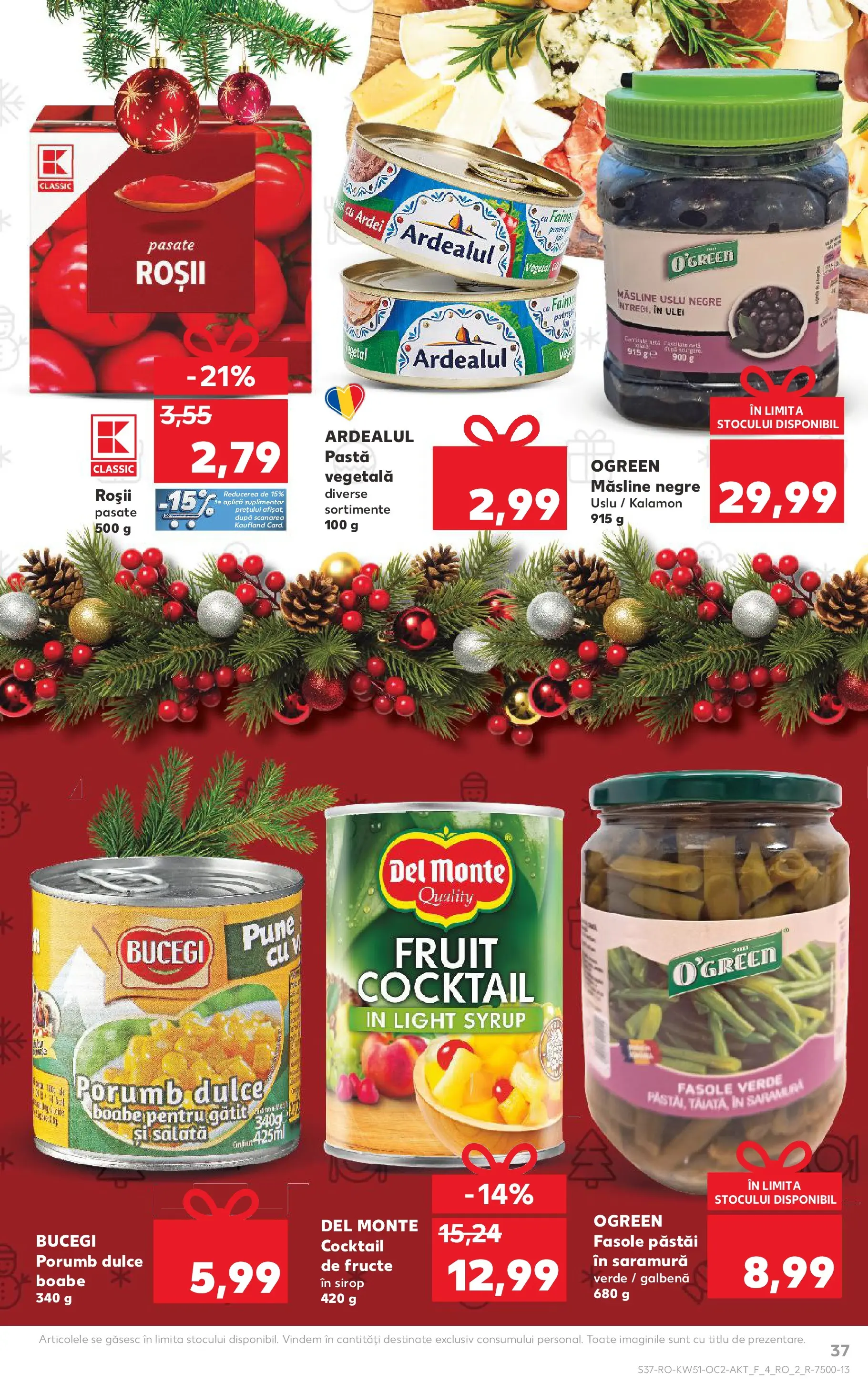 Catalog Kaufland - Viseu de Sus 17.12.2025 - Revista si Oferta | Pagină: 37 | Produse: Ulei, Salată, Porumb, Fructe