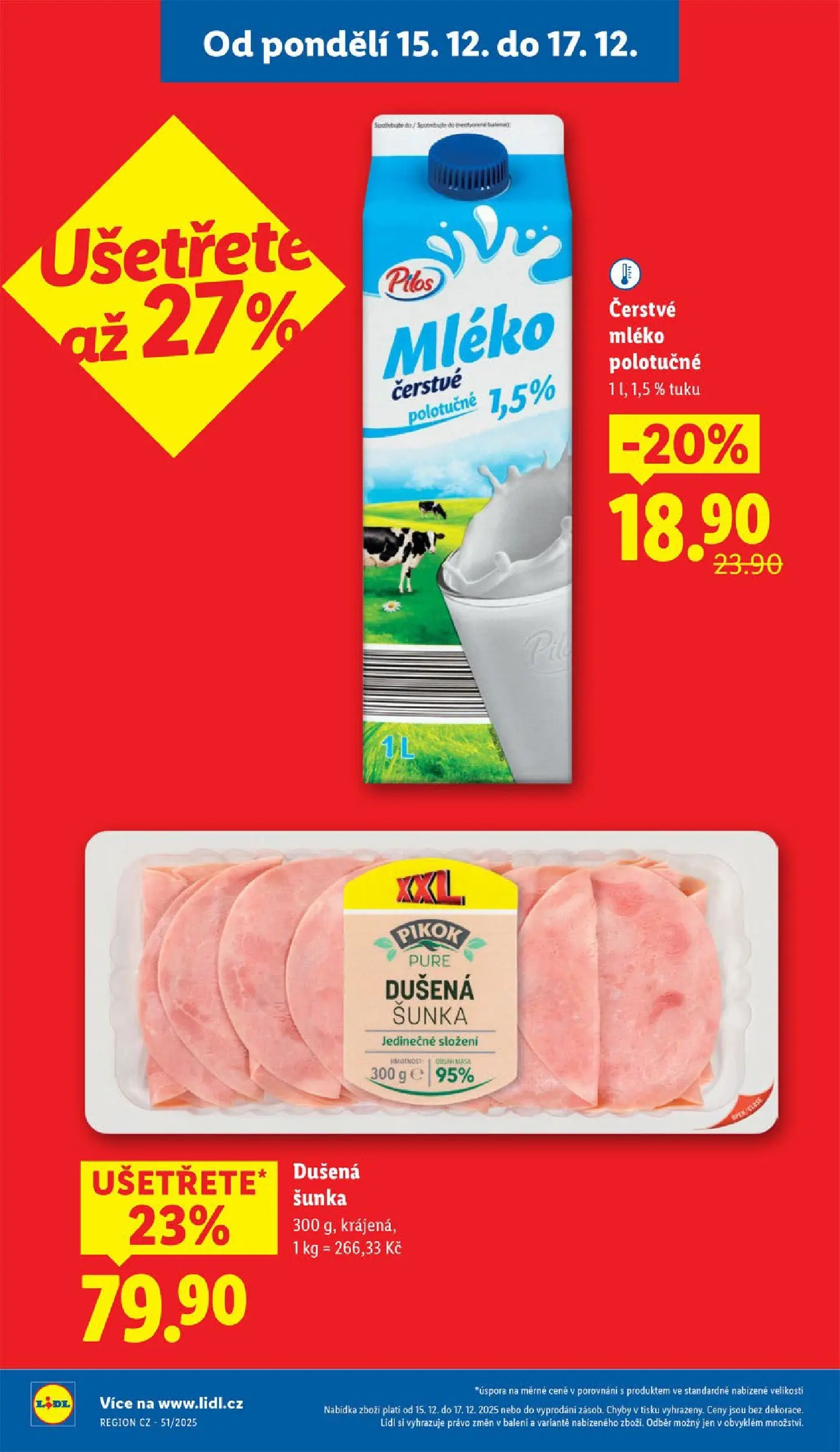 Lidl leták od 14.12.2025 - Nový akční leták | Strana: 4 | Produkty: Mléko polotučné, Mléko, Šunka, Pikok