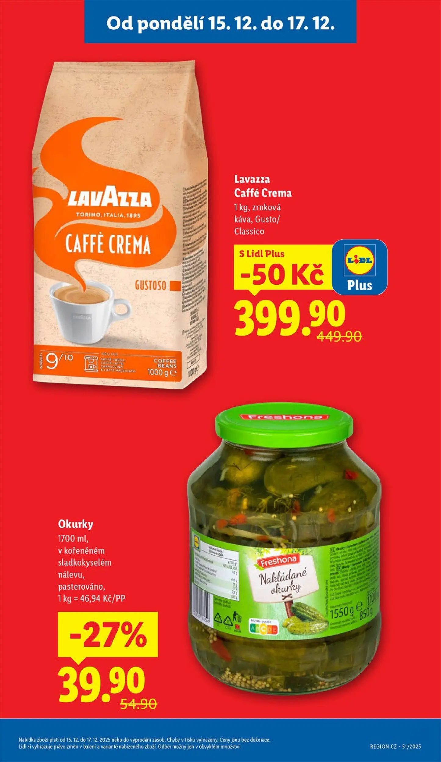 Lidl leták od 14.12.2025 - Nový akční leták | Strana: 5 | Produkty: Lavazza, Okurky, Crema, Caffè crema