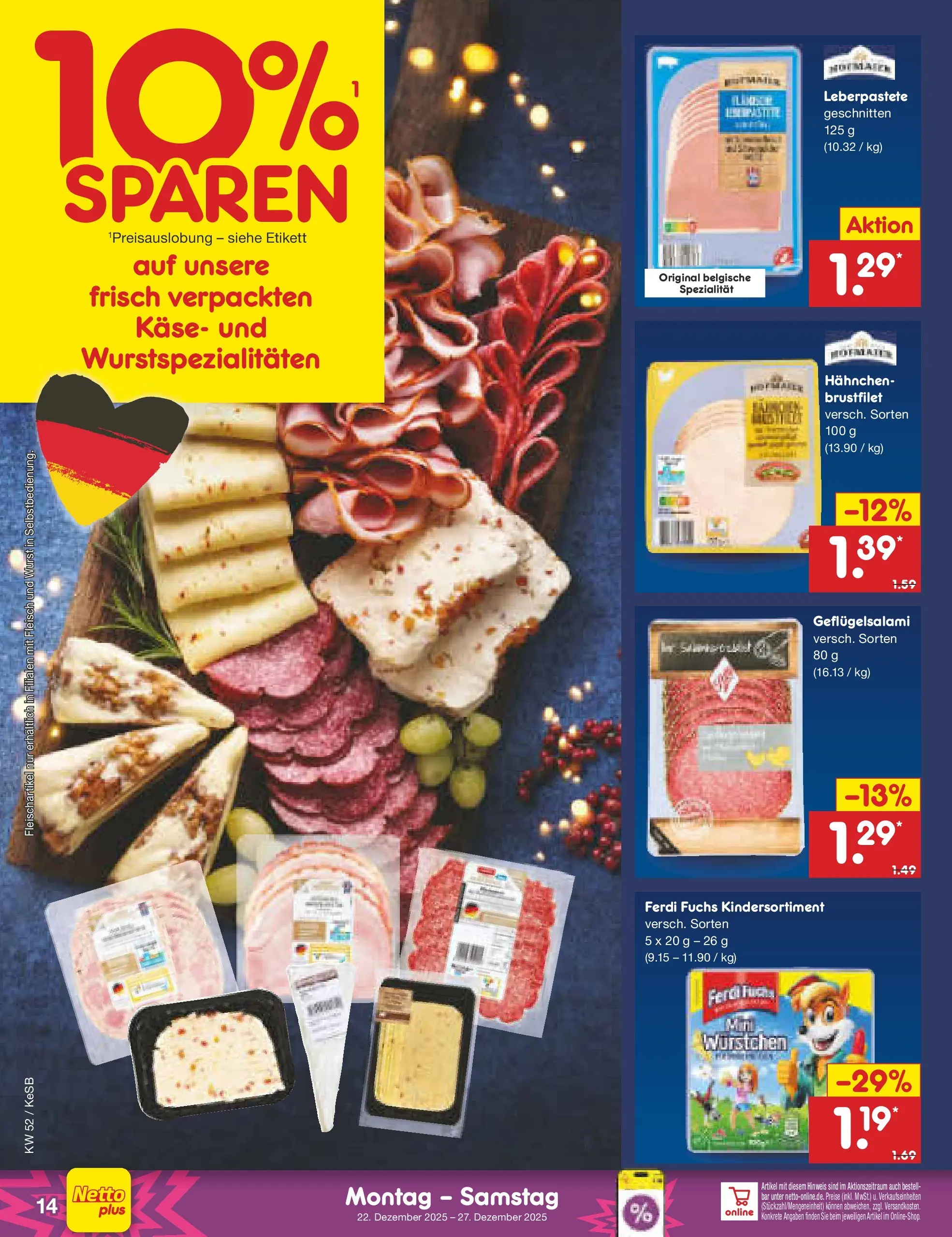 Netto Marken-Discount prospekt Bonn	 (ab 22.12.2025) » Angebote | Seite: 14 | Produkte: Hahnchen, Käse, Wurst, Fleisch