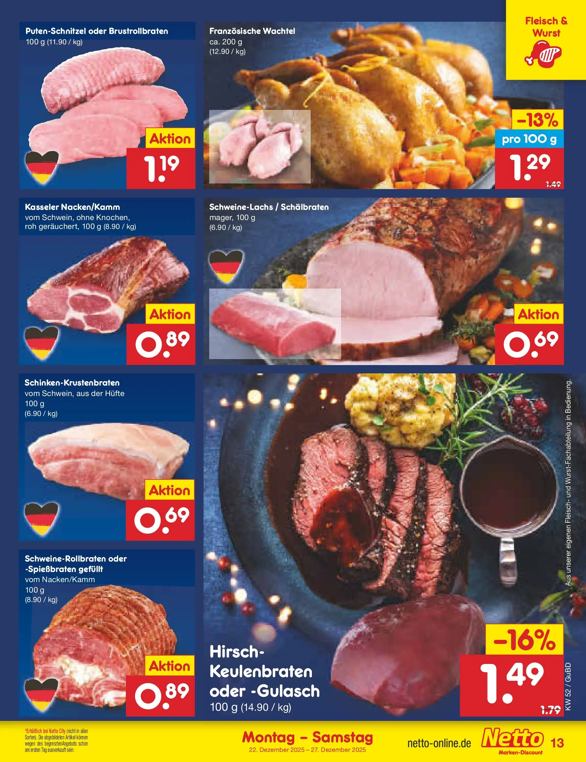 Netto Marken-Discount prospekt Augustusburg	 (ab 22.12.2025) » Angebote | Seite: 13 | Produkte: Gulasch, Putenschnitzel, Wurst, Fleisch