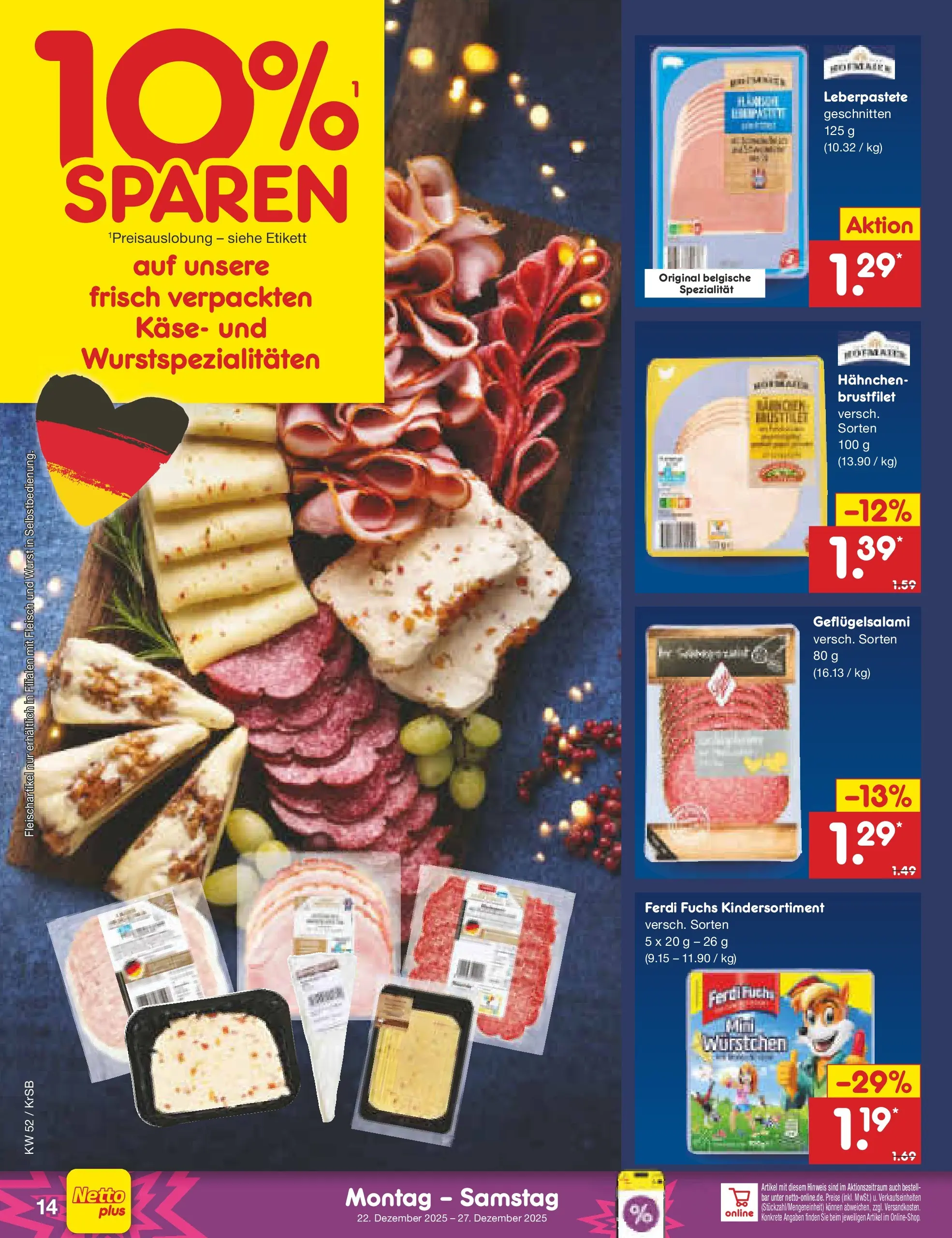 Netto Marken-Discount prospekt Jüchen	 (ab 22.12.2025) » Angebote | Seite: 14 | Produkte: Hahnchen, Käse, Wurst, Fleisch
