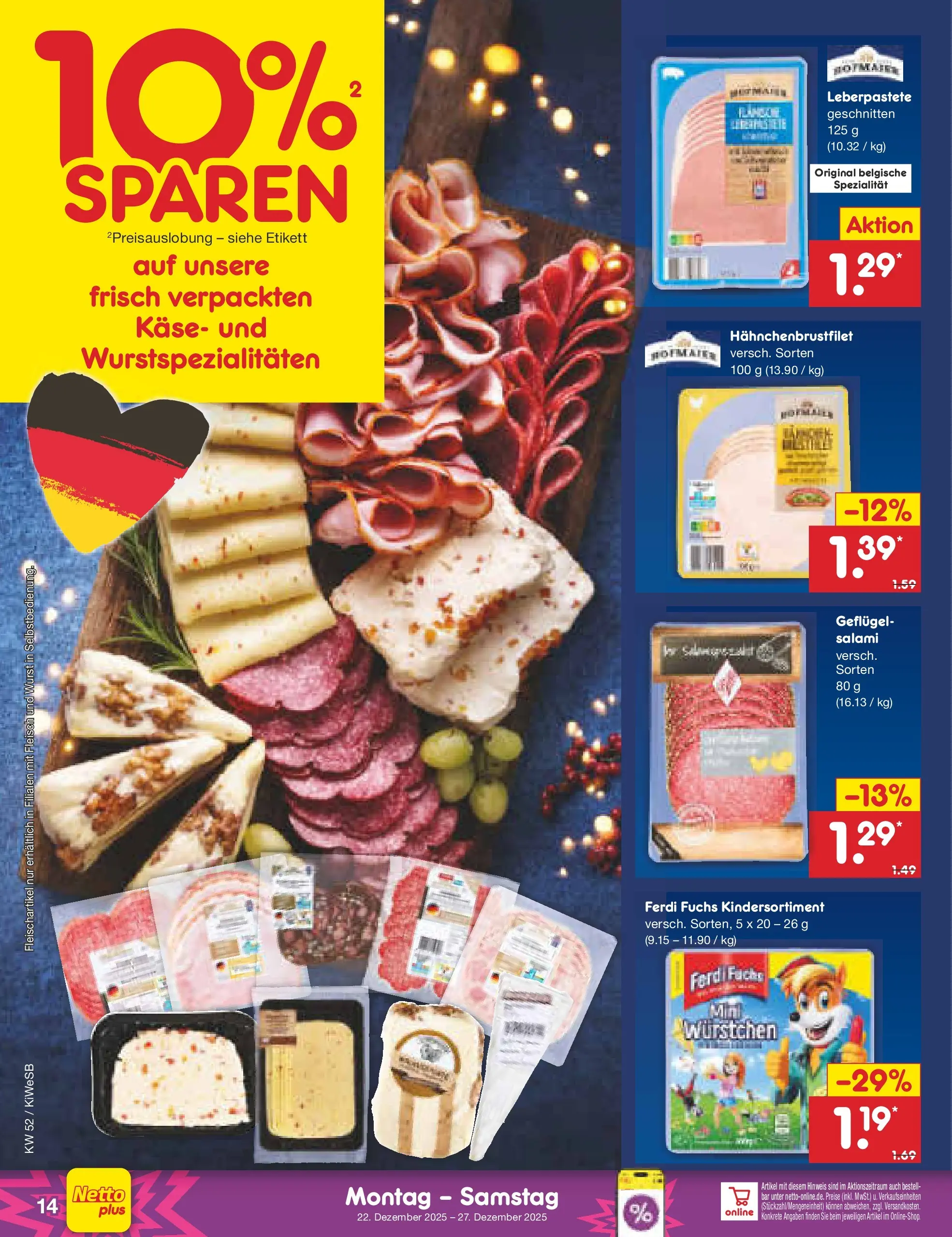 Netto Marken-Discount prospekt Bad Friedrichshall	 (ab 22.12.2025) » Angebote | Seite: 14 | Produkte: Käse, Wurst, Salami, Fleisch