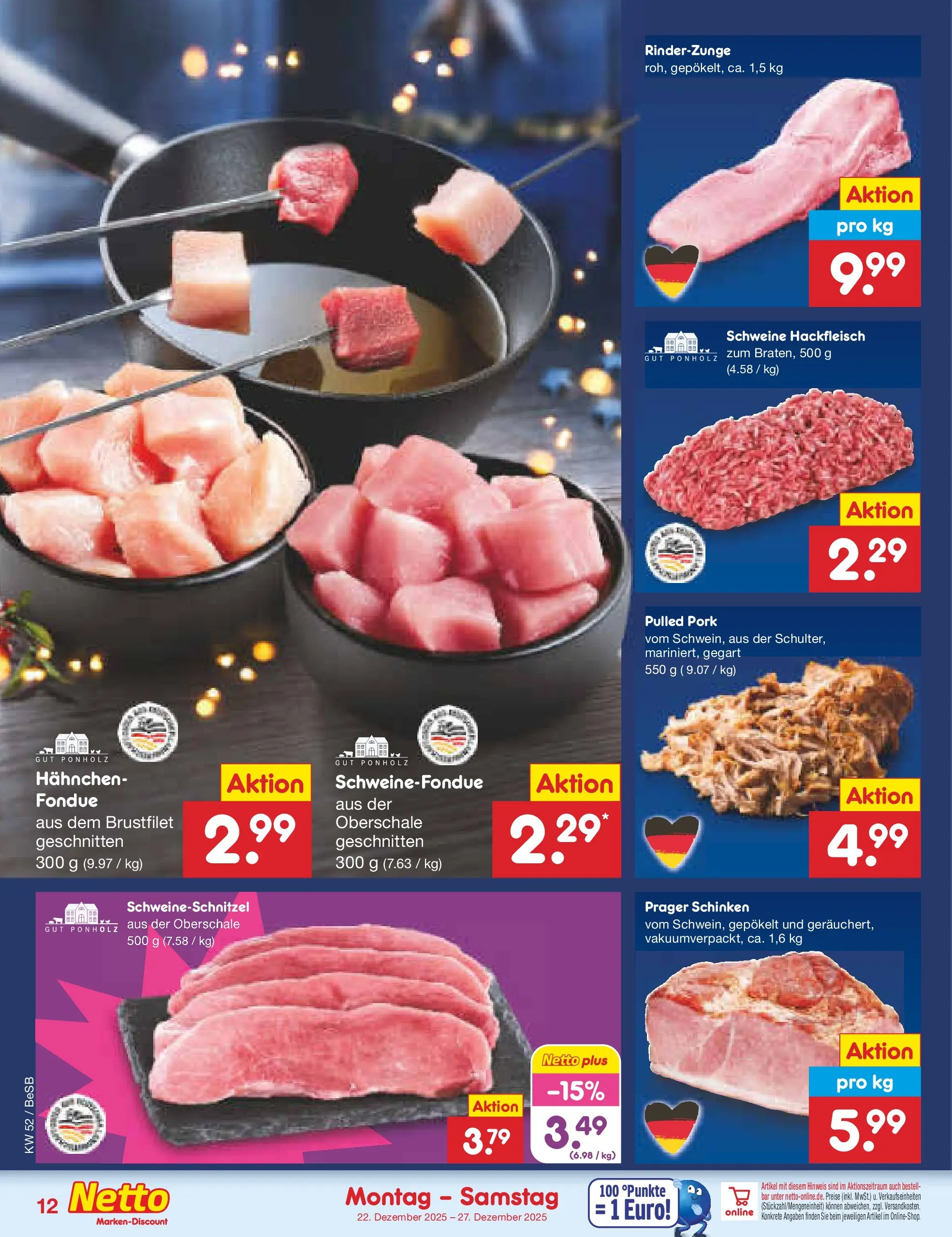 Netto Marken-Discount prospekt Kremmen	 (ab 22.12.2025) » Angebote | Seite: 12 | Produkte: Hahnchen, Schinken, Fondue, Hackfleisch