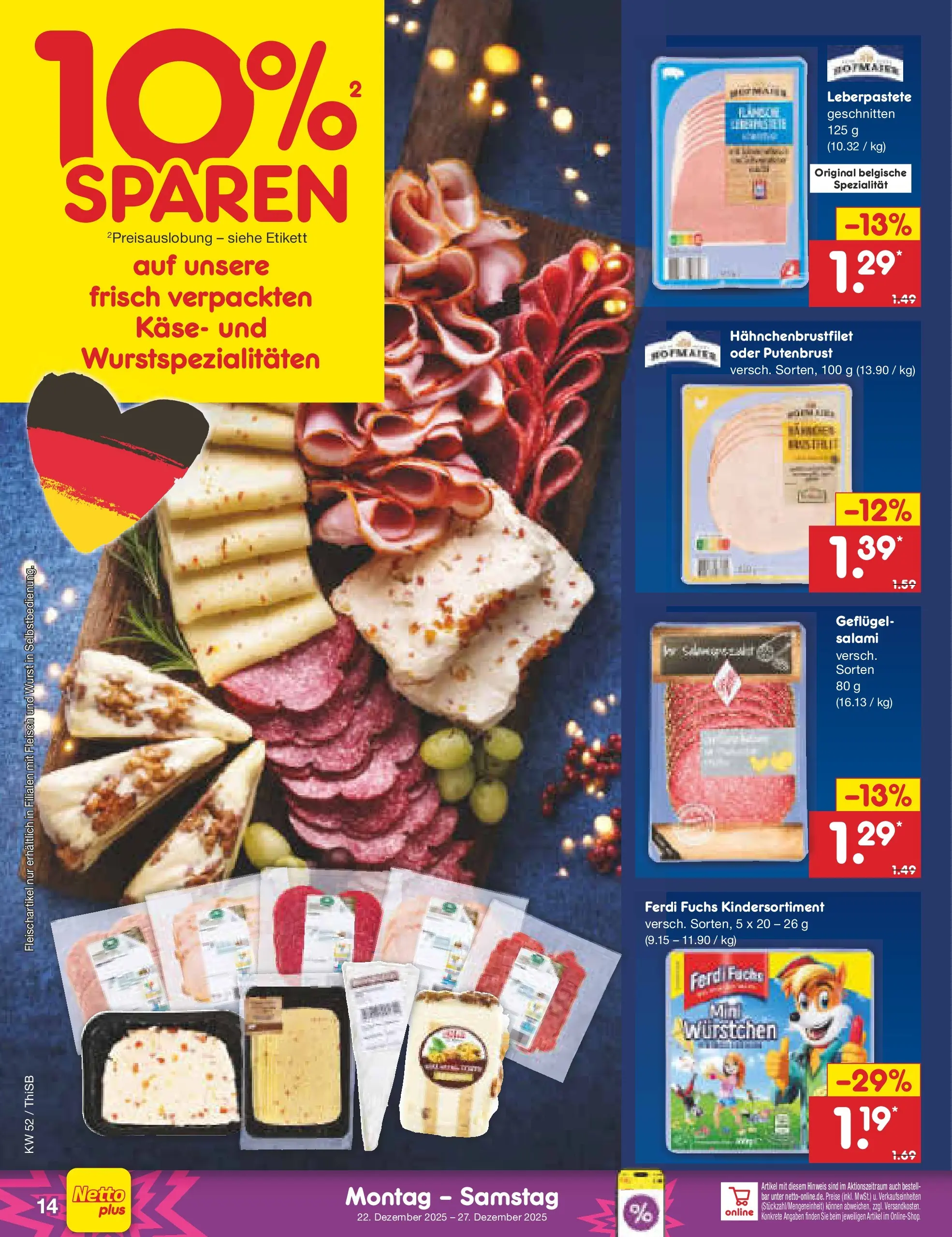 Netto Marken-Discount prospekt Pirna	 (ab 22.12.2025) » Angebote | Seite: 14 | Produkte: Käse, Wurst, Salami, Fleisch