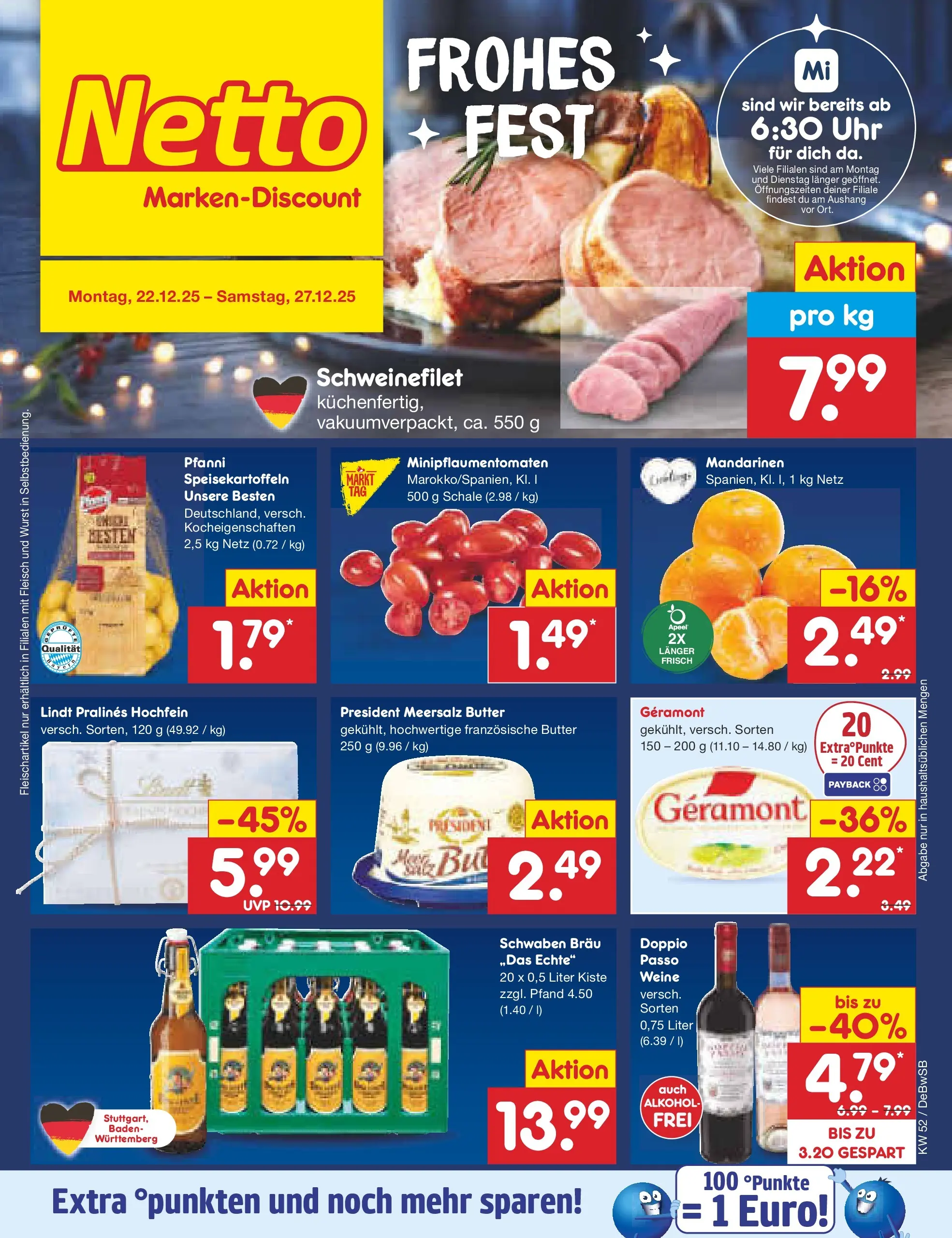 Netto Marken-Discount prospekt Waiblingen-Bittenfeld (ab 22.12.2025) » Angebote | Seite: 1 | Produkte: Geramont, Butter, Mandarinen, Lindt Netto Marken-Discount prospekt Waiblingen-Bittenfeld (ab 22.12.2025) » Angebote | Seite: 1 | Produkte: Geramont, Butter, Mandarinen, Lindt