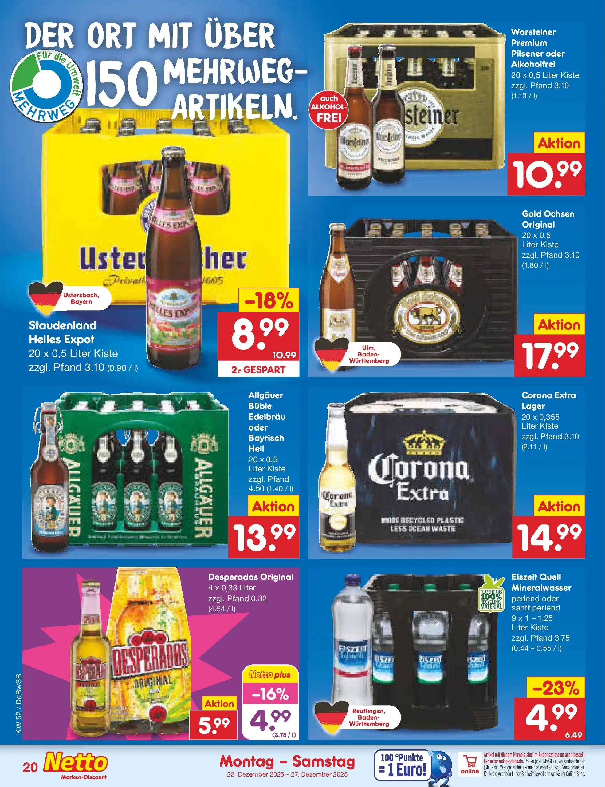 Netto Marken-Discount prospekt Waiblingen-Bittenfeld (ab 22.12.2025) » Angebote | Seite: 20 | Produkte: Mineralwasser, Warsteiner, Desperados Netto Marken-Discount prospekt Waiblingen-Bittenfeld (ab 22.12.2025) » Angebote | Seite: 20 | Produkte: Mineralwasser, Warsteiner, Desperados