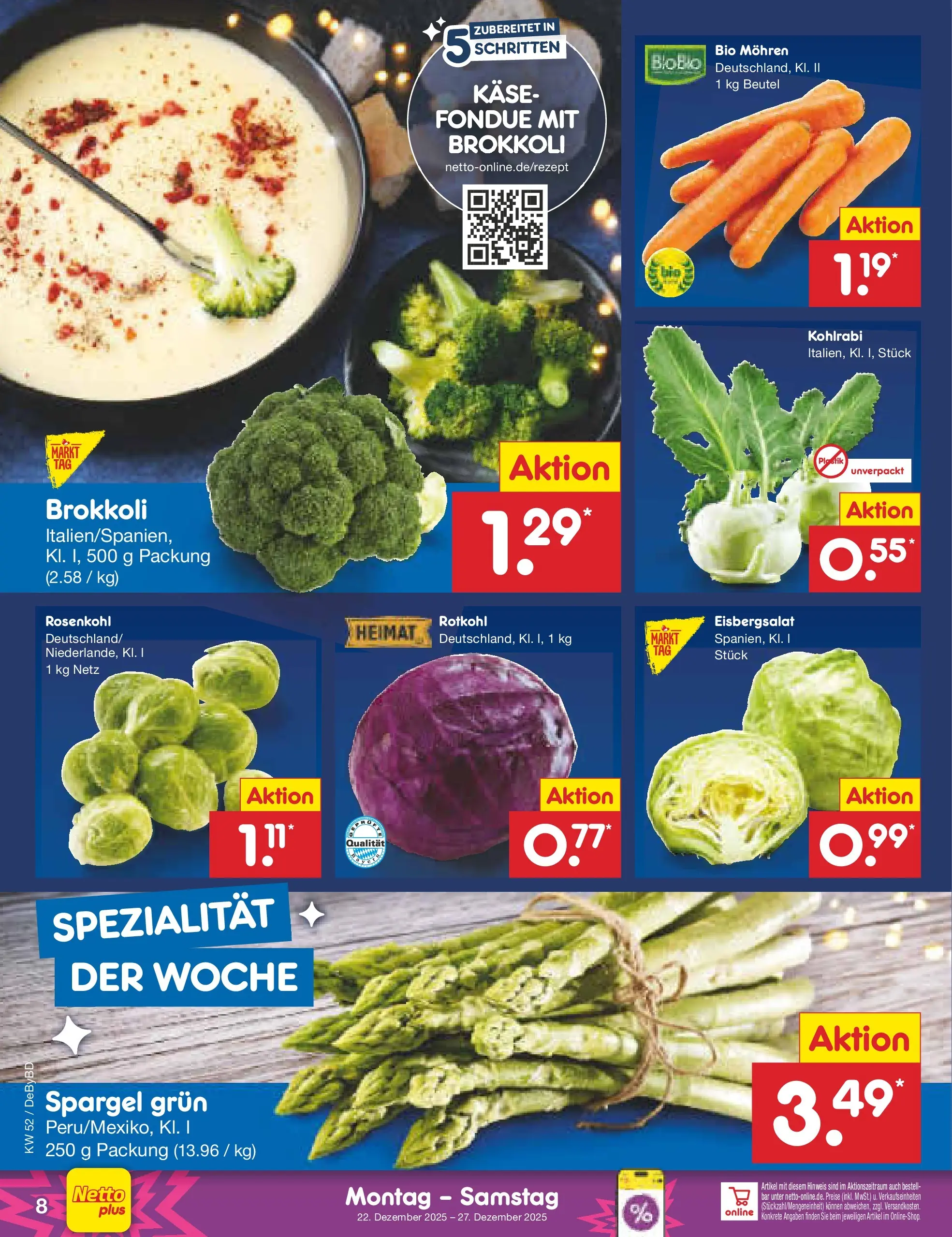Netto Marken-Discount prospekt Buttenwiesen	 (ab 22.12.2025) » Angebote | Seite: 8 | Produkte: Käse, Eisbergsalat, Brokkoli, Fondue