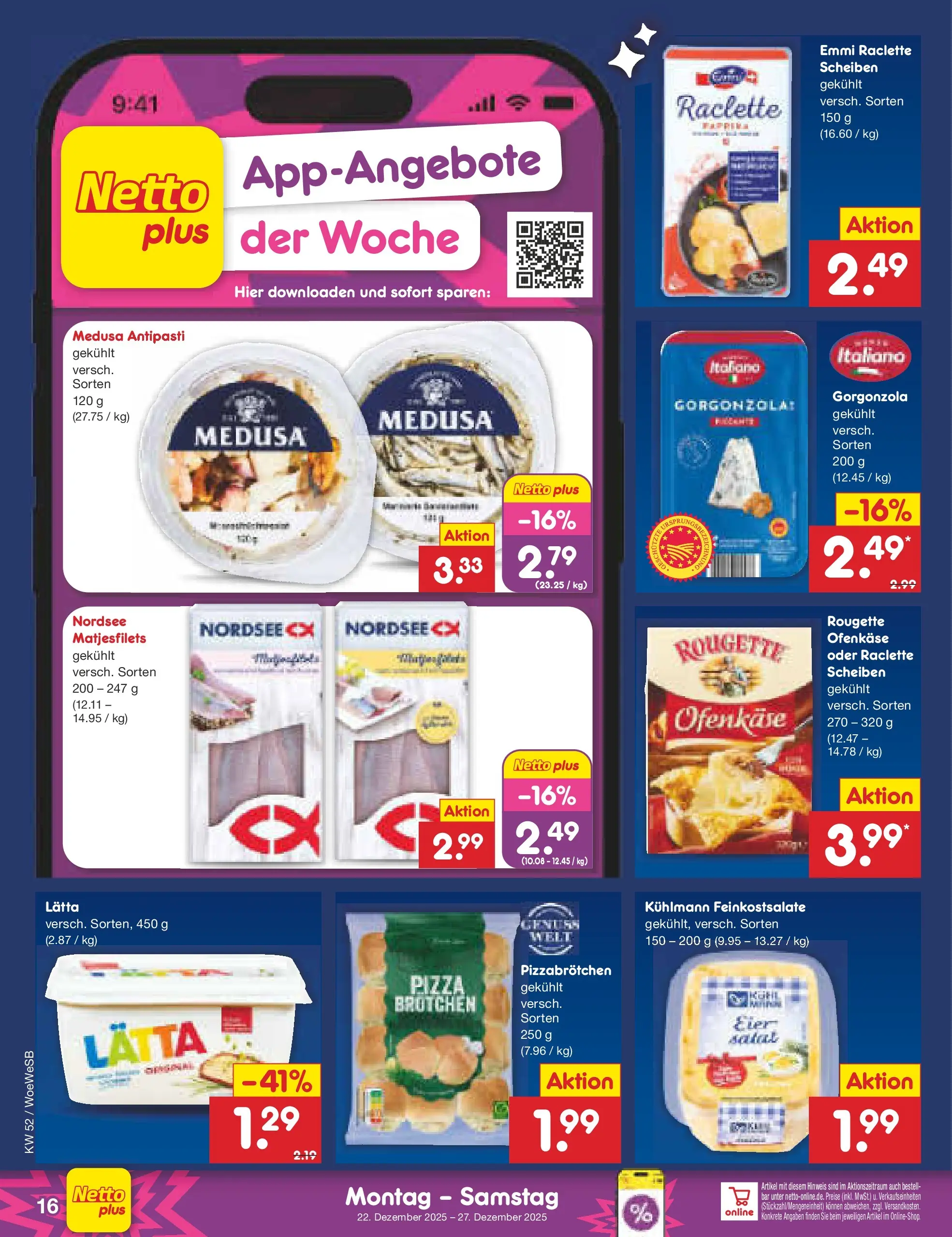 Netto Marken-Discount prospekt Katzweiler	 (ab 22.12.2025) » Angebote | Seite: 16 | Produkte: Rougette ofenkase, Lätta, Pizza, Raclette
