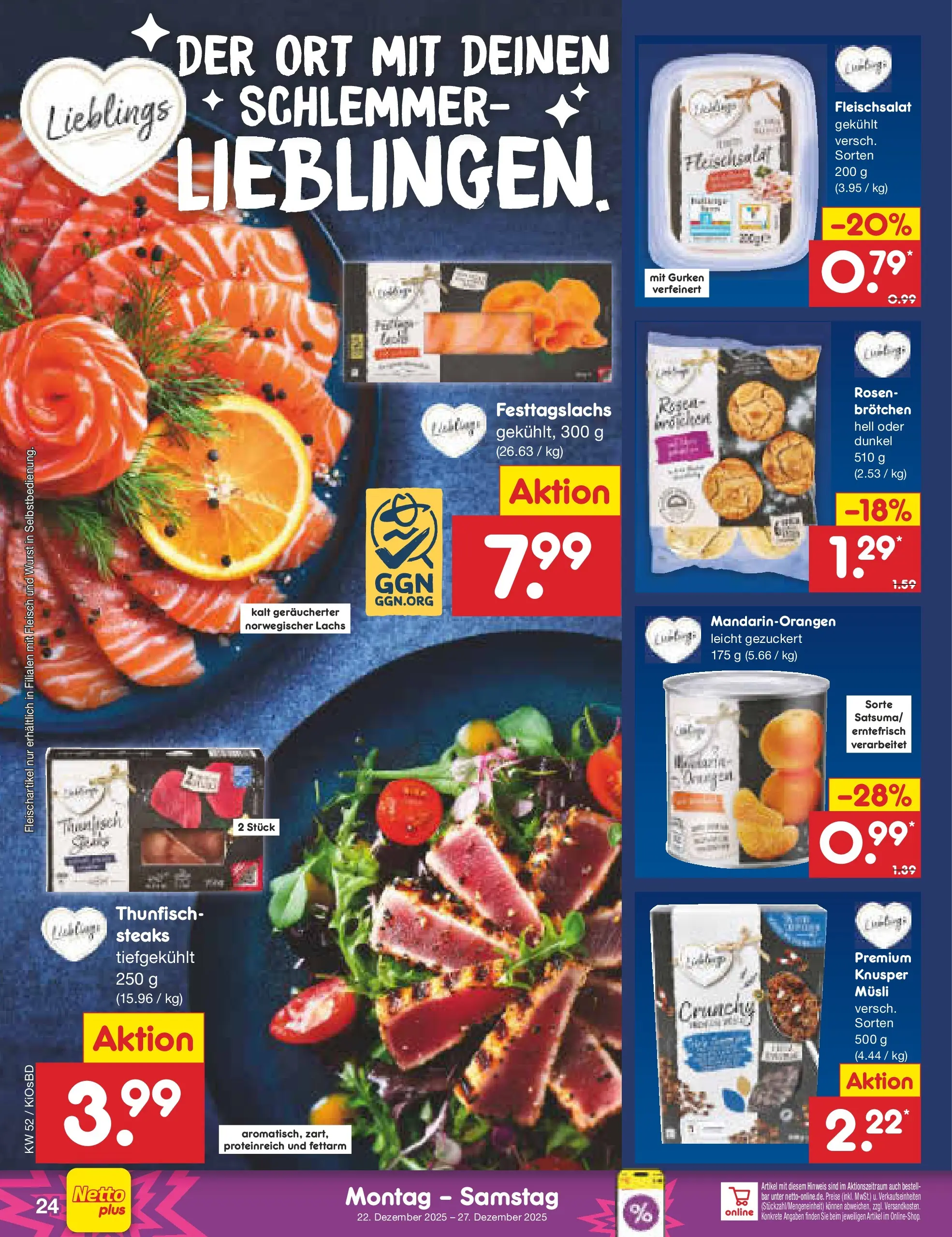 Netto Marken-Discount prospekt Mistelbach	 (ab 22.12.2025) » Angebote | Seite: 24 | Produkte: Musli, Lachs, Fleisch, Gurken