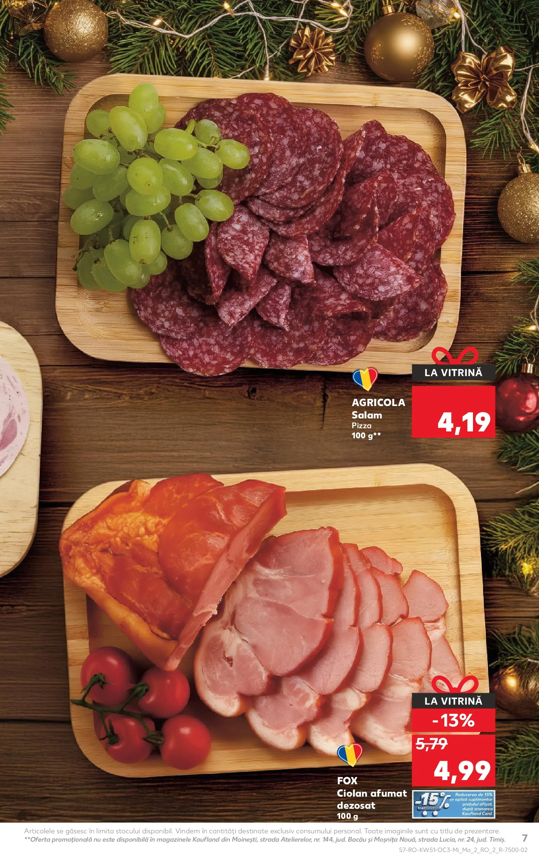 Catalog Kaufland - Viseu de Sus 17.12.2025 - Revista si Oferta | Pagină: 7 | Produse: Vitrină, Salam, Pizza