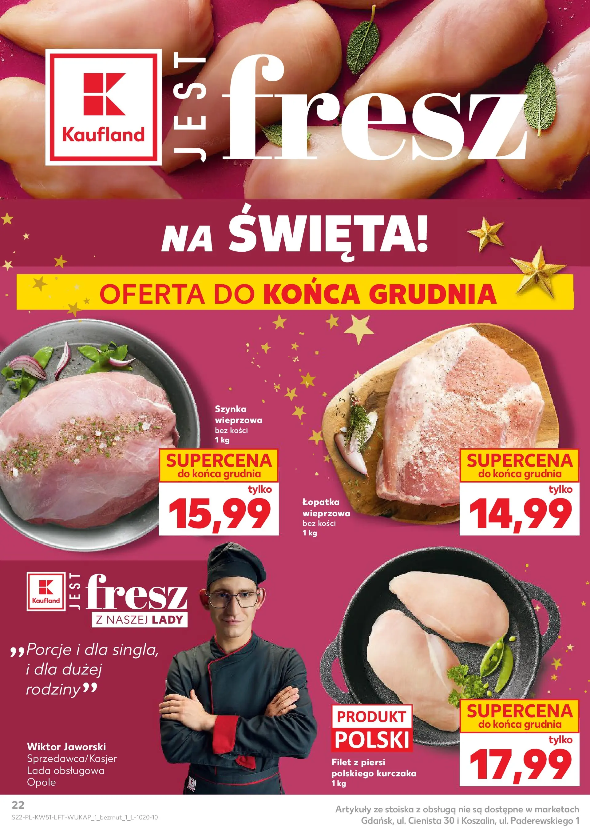 Kaufland gazetka od 17.12.2025 | Boże Narodzenie 🎄🎁 | Strona: 22 | Produkty: Piersi, Szynka wieprzowa, Szynka