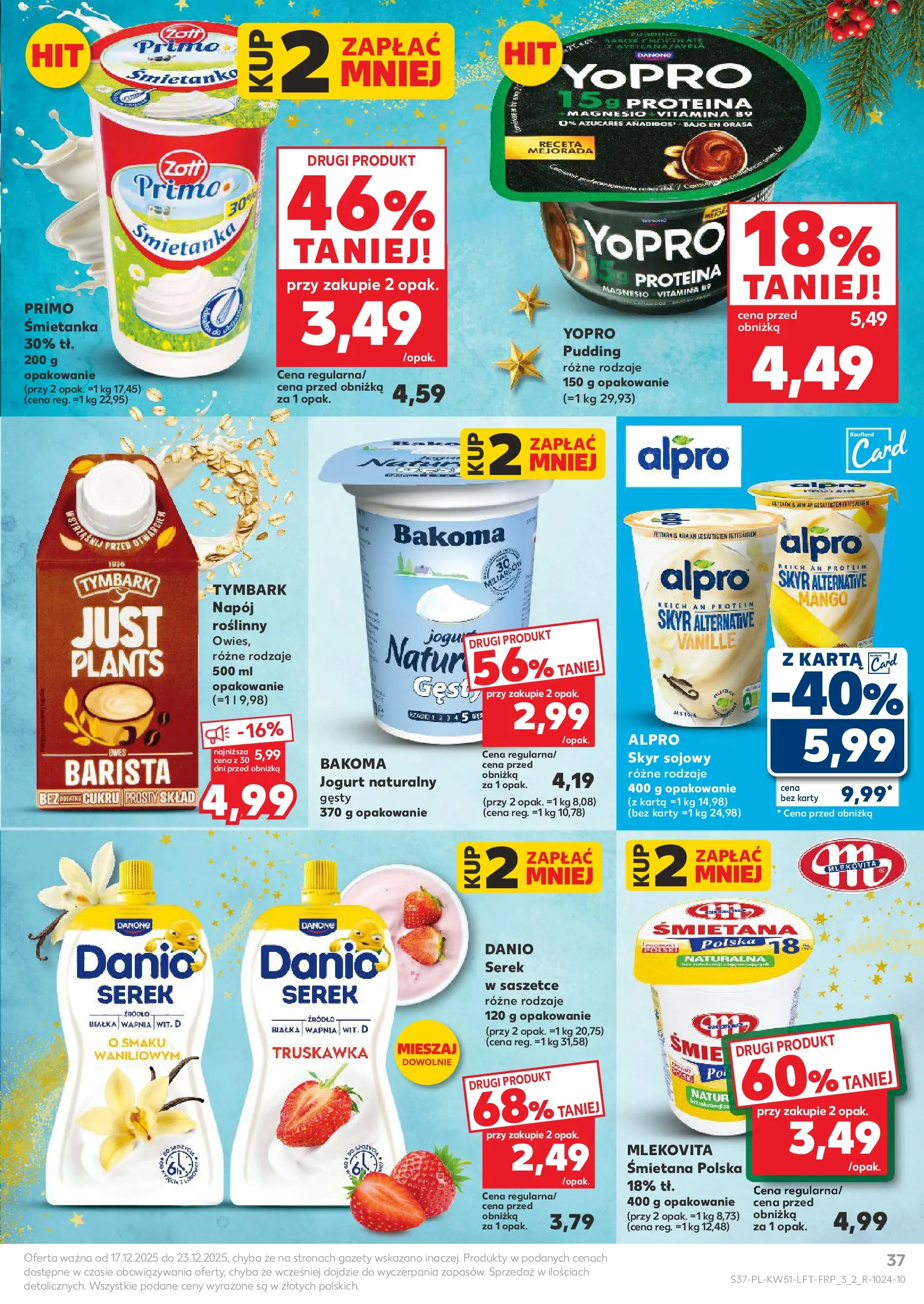 Kaufland gazetka od 17.12.2025 | Boże Narodzenie 🎄🎁 | Strona: 37 | Produkty: Karta, Alpro, Serek, Śmietana