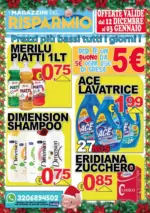 Magazzini del Risparmio Prezzi piu bassi tutti i giorni! - al 03.01.2026