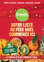 Fresh VOTRE LISTE AU P&Egrave;RE NO&Euml;L COMMENCE ICI - au 25.12.2025