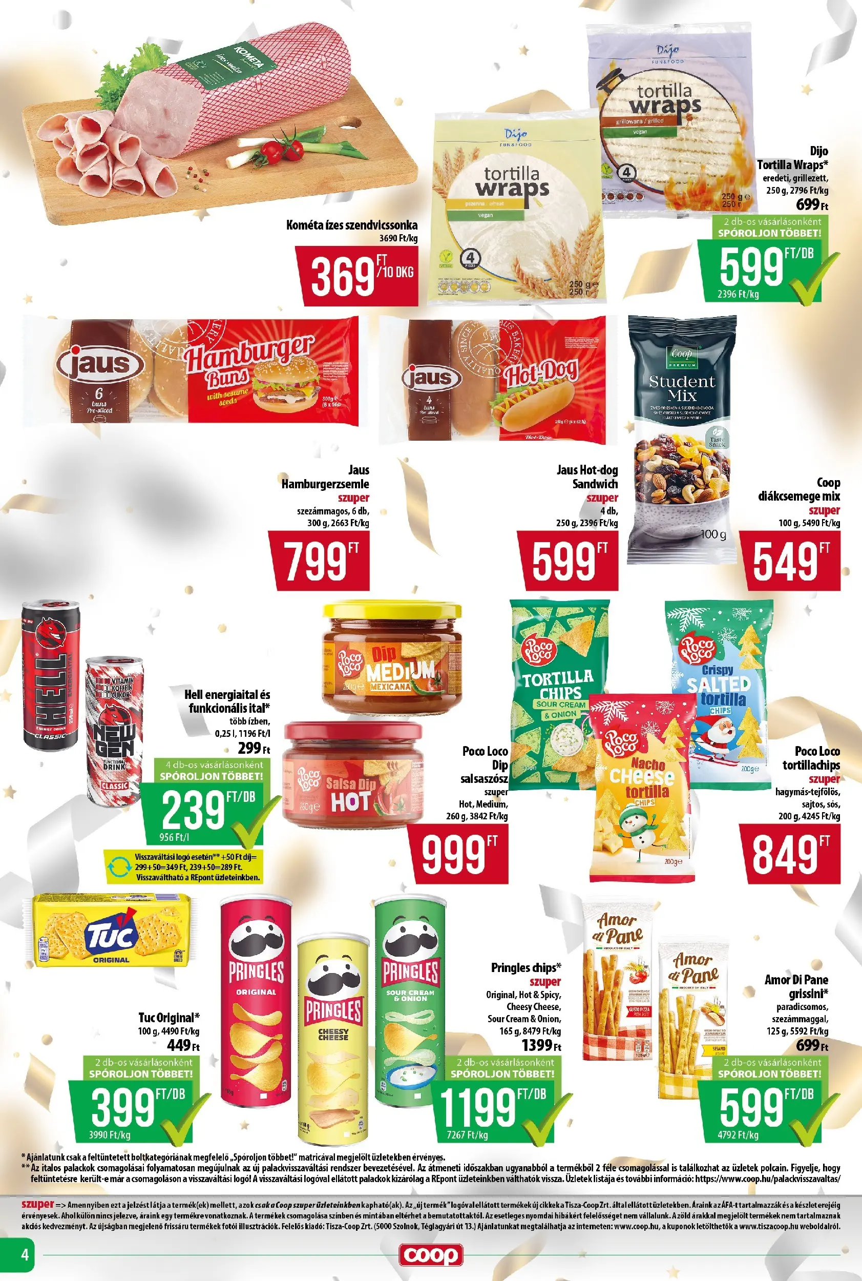 Ajánlatok - Coop újság érvényessége 2025.12.29-ig - 2025.12.24. -tól/töl > akció, lapozható szórólap 🛍️ | Oldal: 4 | Termékek: Chips, Diákcsemege, Hamburgerzsemle, Tortillachips
