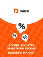 Rossetti Market SRL Offerte Rossetti Market - al 29.05.2026