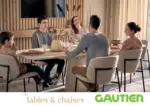 Gautier Collection Tables & chaises - au 31.12.2025