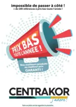 Centrakor Le catalogue prix bas ! - au 31.12.2025