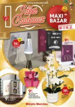 Maxi Bazar Id&eacute;es Cadeaux - au 24.12.2025