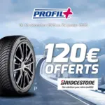 Profil Plus Jusqu&rsquo;&agrave; 120&euro; offerts sur les pneus Bridgestone chez Profil Plus ! - au 24.01.2026