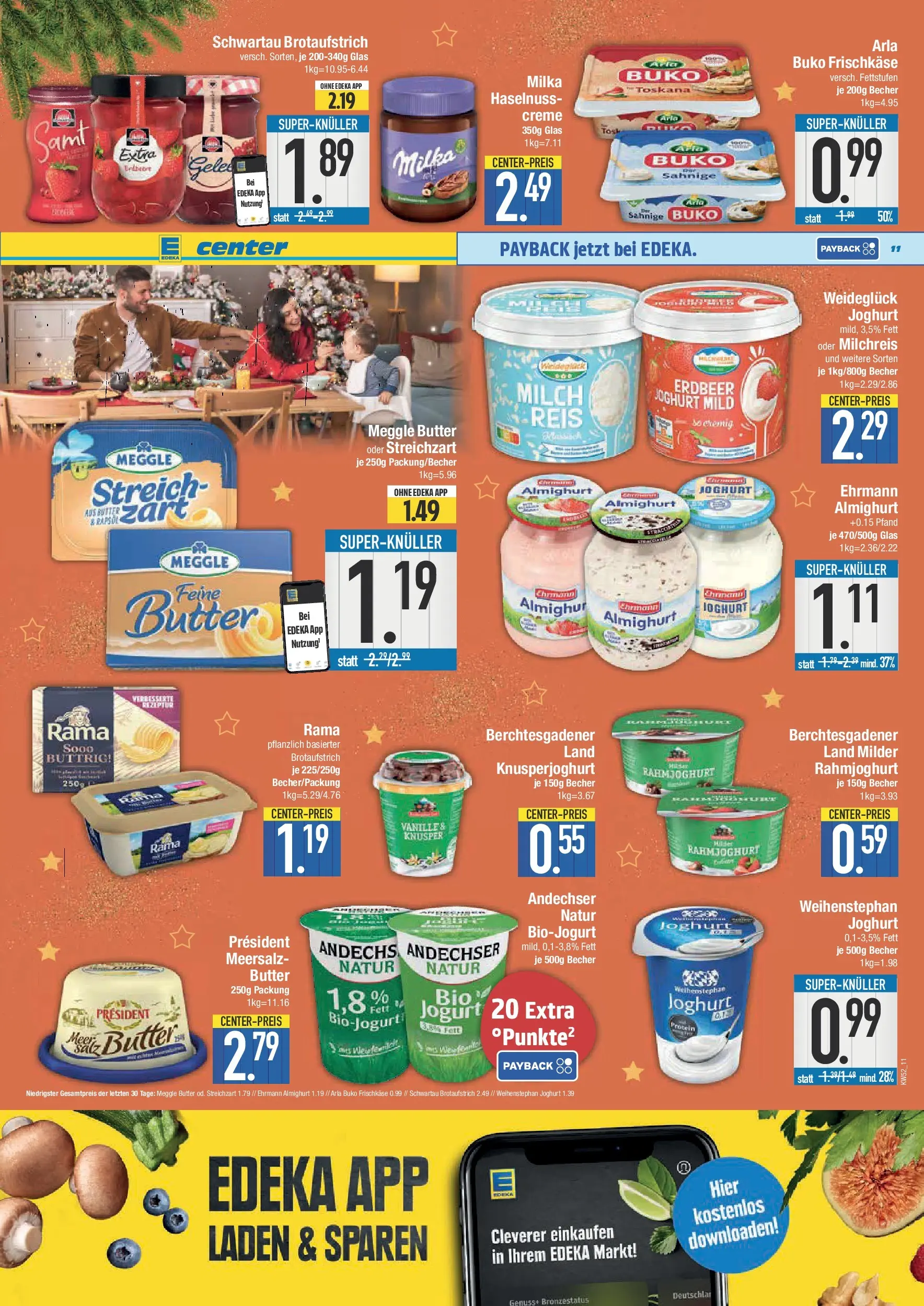 Edeka prospekt Neuburg an der Donau	 (ab 21.12.2025) » Angebote Online | Seite: 11 | Produkte: Rama, Ehrmann almighurt, Creme, Arla buko