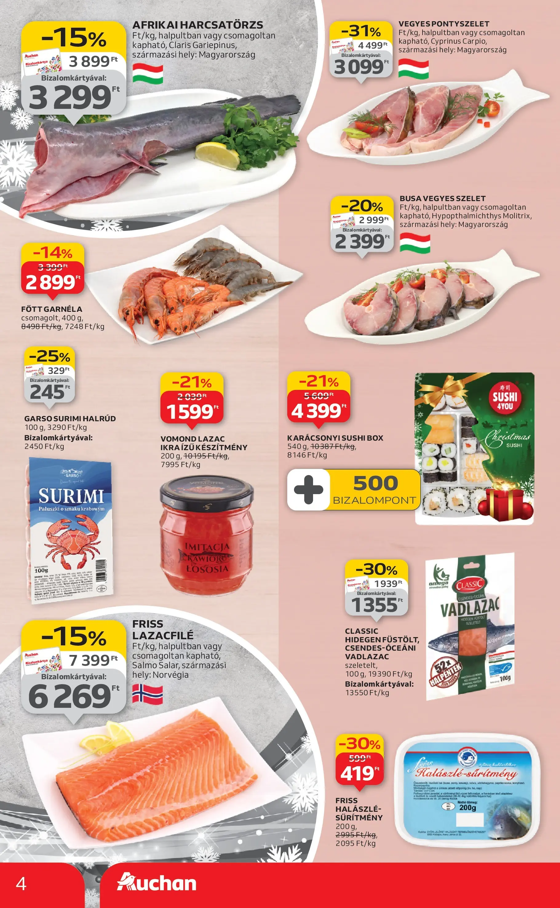 Akciós újság új Auchan - 2025.12.18. -tól/töl ⏳ | Oldal: 4 | Termékek: Lazacfilé, Sushi, Garnéla, Halászlé Auchan Akciós újság Debrecen - 2025.12.18. -tól/töl > akció, lapozható szórólap 🛍️ | Oldal: 4 | Termékek: Lazacfilé, Sushi, Garnéla, Halászlé