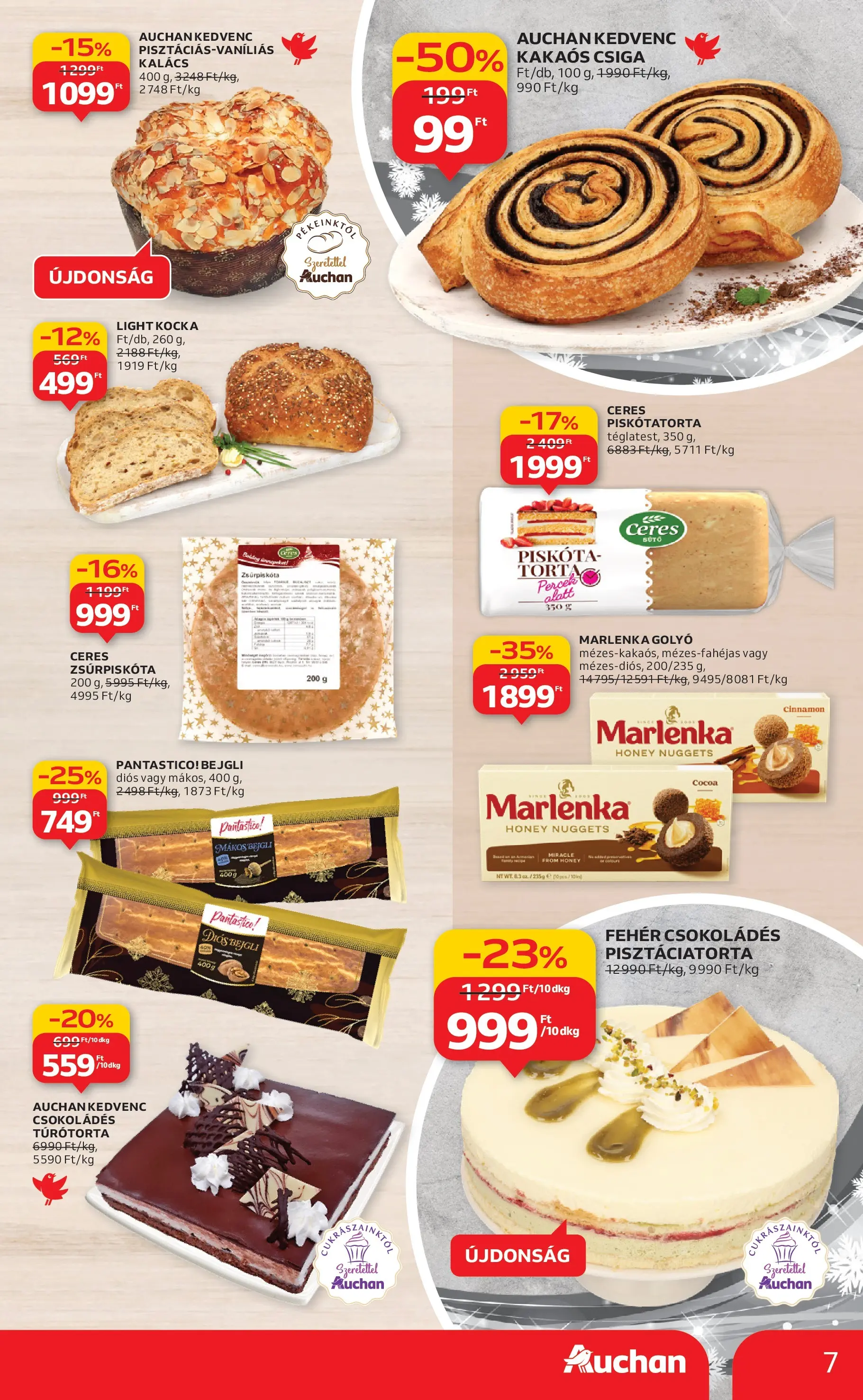 Akciós újság új Auchan - 2025.12.18. -tól/töl ⏳ | Oldal: 7 | Termékek: Torta, Kalács, Nuggets, Kakaós csiga Auchan Akciós újság Debrecen - 2025.12.18. -tól/töl > akció, lapozható szórólap 🛍️ | Oldal: 7 | Termékek: Torta, Kalács, Nuggets, Kakaós csiga