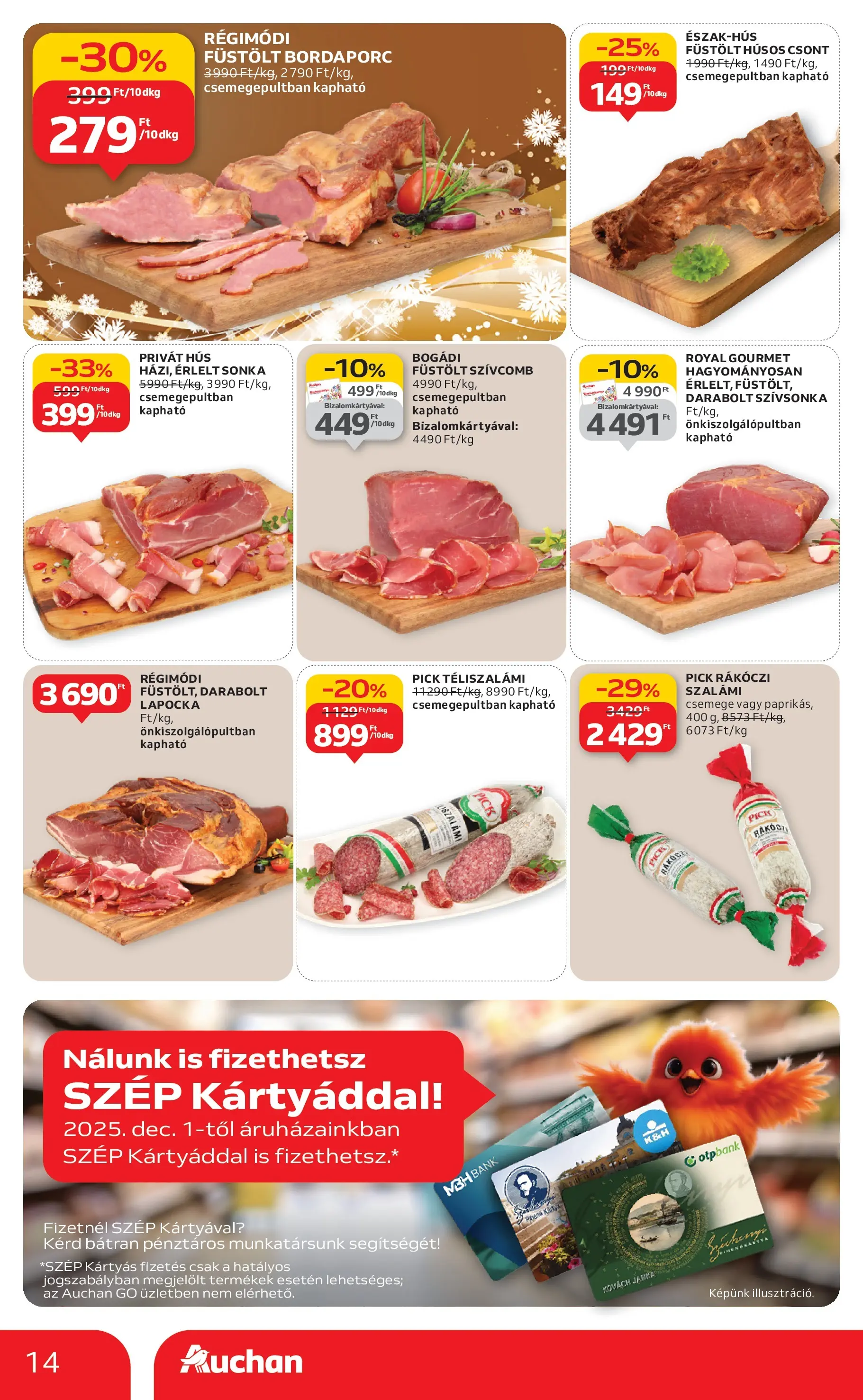 Akciós újság új Auchan - 2025.12.18. -tól/töl ⏳ | Oldal: 14 | Termékek: Pick, Szívsonka, Szalámi, Téliszalámi Auchan Akciós újság Debrecen - 2025.12.18. -tól/töl > akció, lapozható szórólap 🛍️ | Oldal: 14 | Termékek: Pick, Szívsonka, Szalámi, Téliszalámi