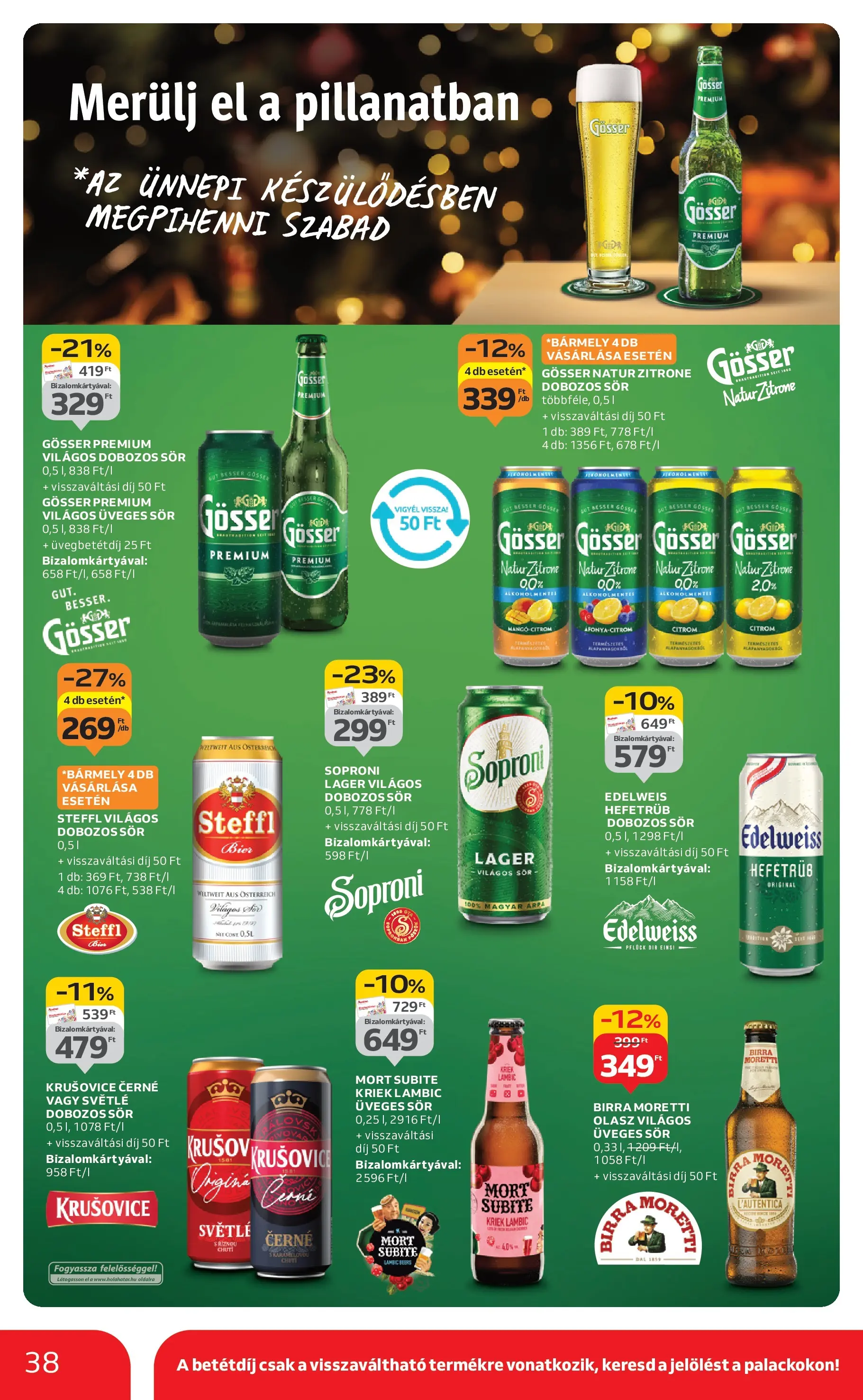 Akciós újság új Auchan - 2025.12.18. -tól/töl ⏳ | Oldal: 38 | Termékek: Gösser, Krusovice, Dobozos sör, Citrom Auchan Akciós újság Debrecen - 2025.12.18. -tól/töl > akció, lapozható szórólap 🛍️ | Oldal: 38 | Termékek: Gösser, Krusovice, Dobozos sör, Citrom