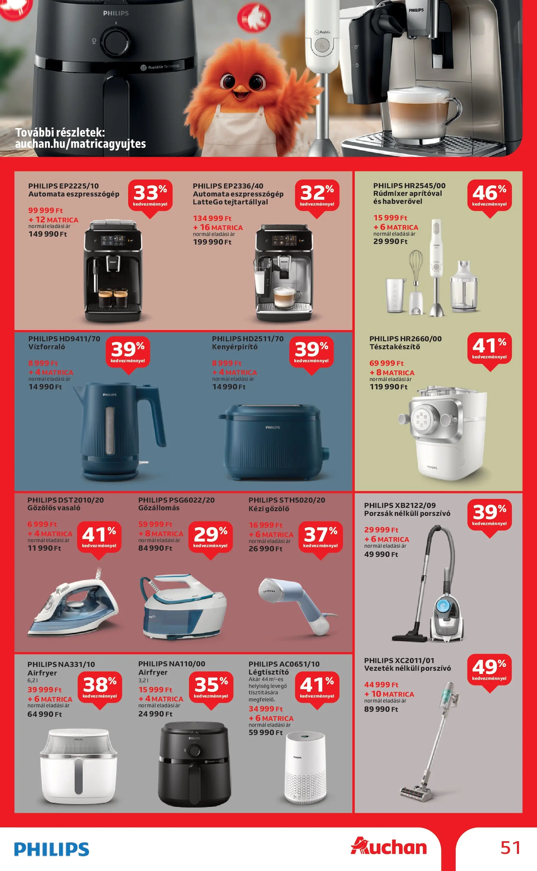 Akciós újság új Auchan - 2025.12.18. -tól/töl ⏳ | Oldal: 51 | Termékek: Porzsák nélküli porszívó, Légtisztító, Vízforraló, Vasaló Auchan Akciós újság Debrecen - 2025.12.18. -tól/töl > akció, lapozható szórólap 🛍️ | Oldal: 51 | Termékek: Porzsák nélküli porszívó, Légtisztító, Vízforraló, Vasaló