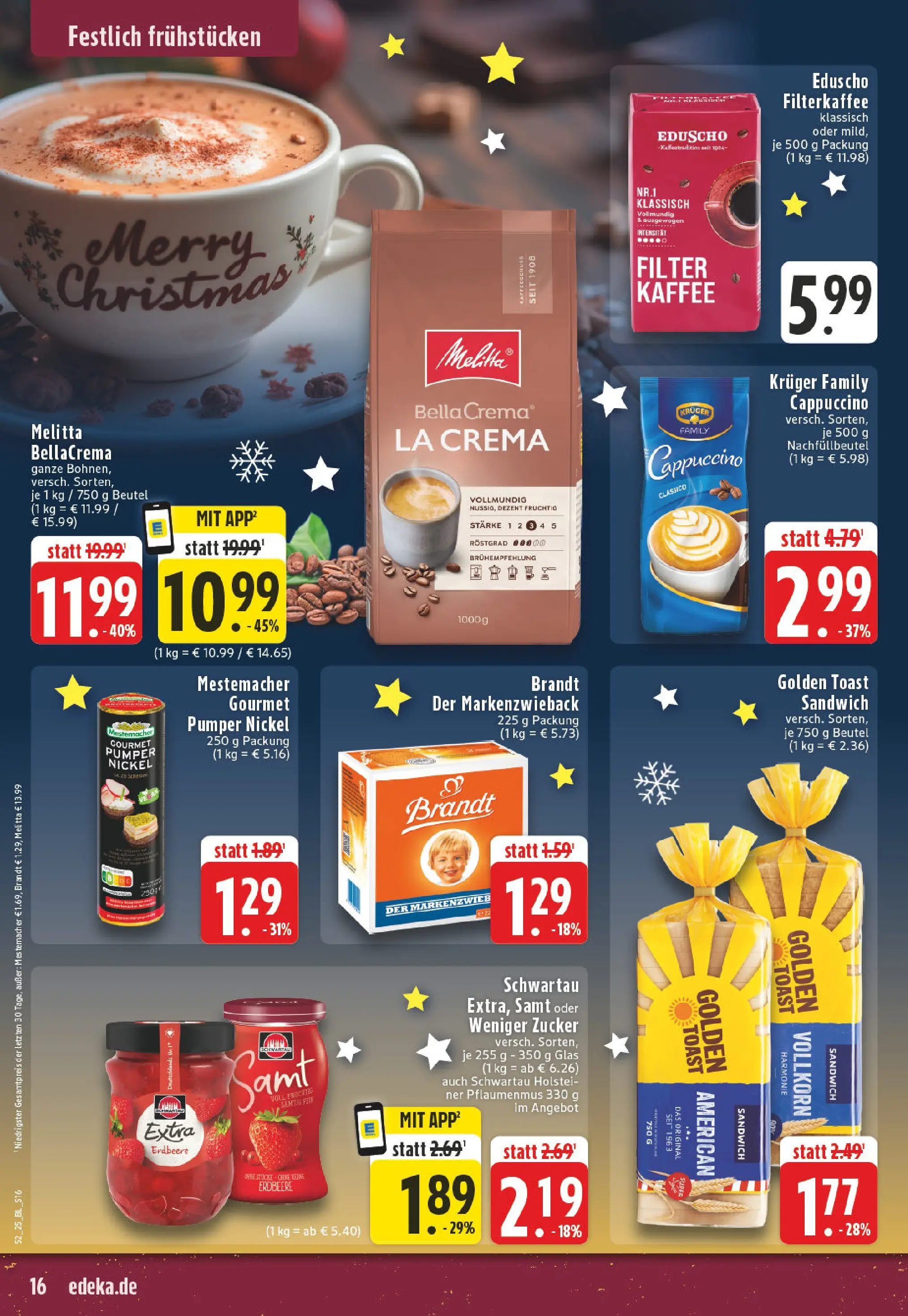 Edeka prospekt Höhn	 (ab 21.12.2025) » Angebote Online | Seite: 16 | Produkte: Melitta, Kaffee, Toast, Zucker