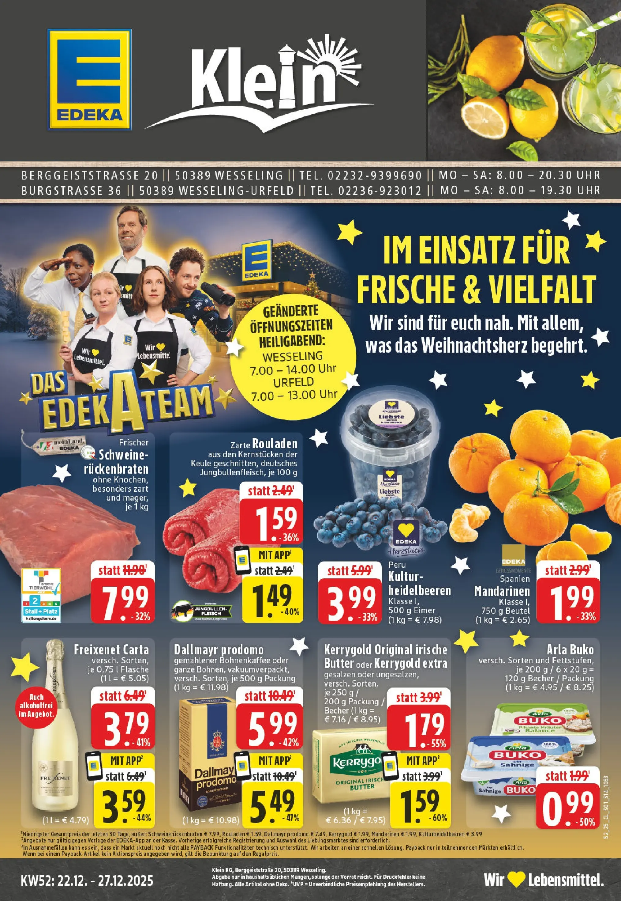 Edeka prospekt Wesseling-Berzdorf	 (ab 22.12.2025) » Angebote Online | Seite: 1 | Produkte: Butter, Freixenet, Heidelbeeren, Fleisch