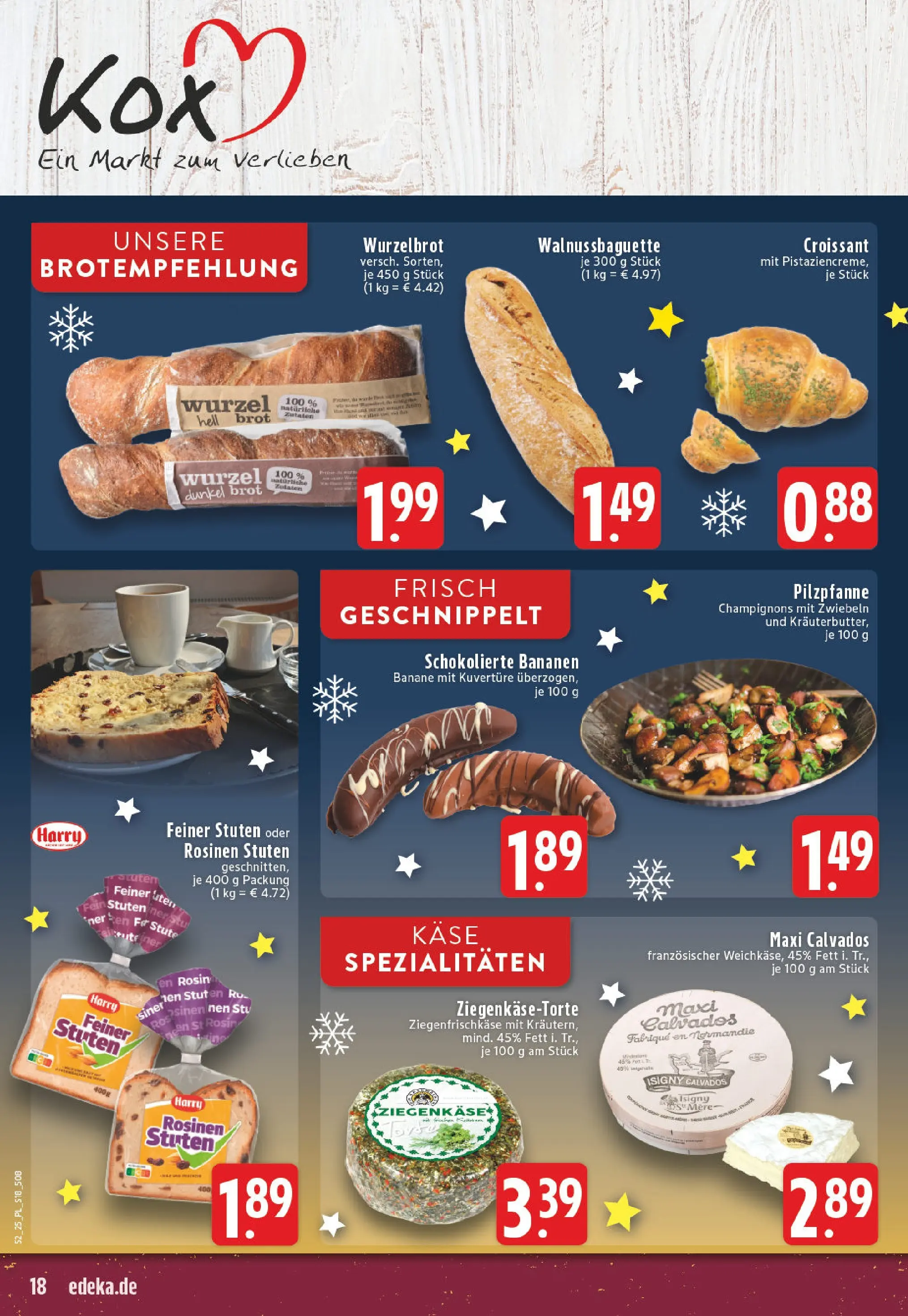 Edeka prospekt Kerken-Aldekerk	 (ab 21.12.2025) » Angebote Online | Seite: 18 | Produkte: Croissant, Champignons, Rosinen, Brot