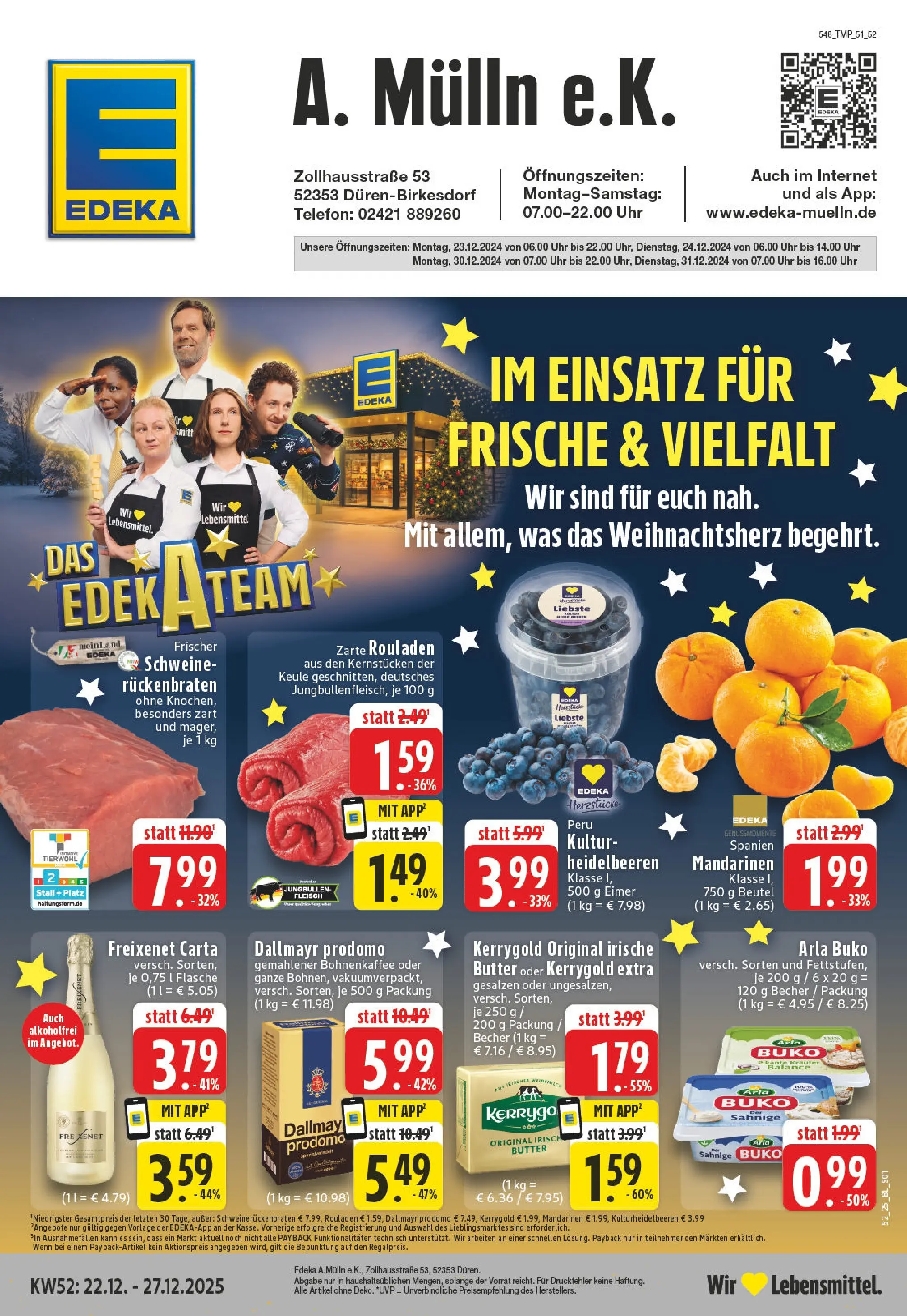 Edeka prospekt Düren-Birkesdorf	 (ab 22.12.2025) » Angebote Online | Seite: 1 | Produkte: Butter, Heidelbeeren, Dallmayr prodomo, Uhr