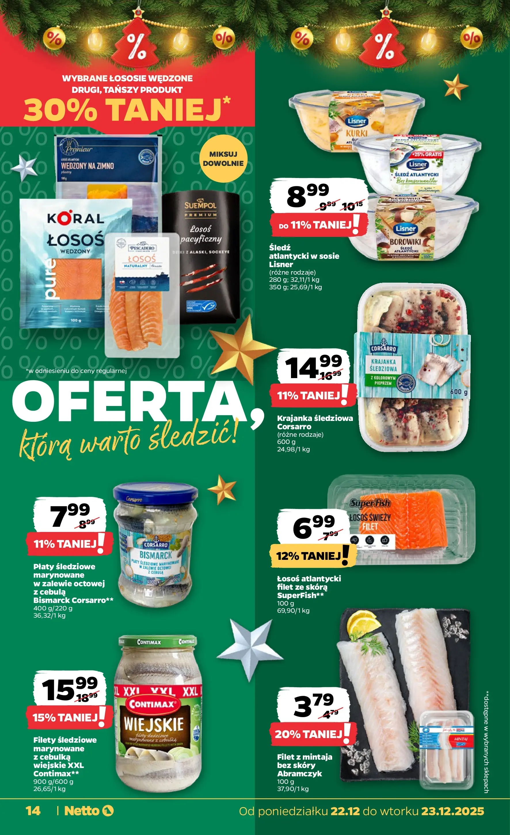 Netto - NETTO T52A ważne do 23.12 od 21.12.2025 - Aktualne promocje | Strona: 14 | Produkty: Śledź, Łosoś atlantycki, Łosoś