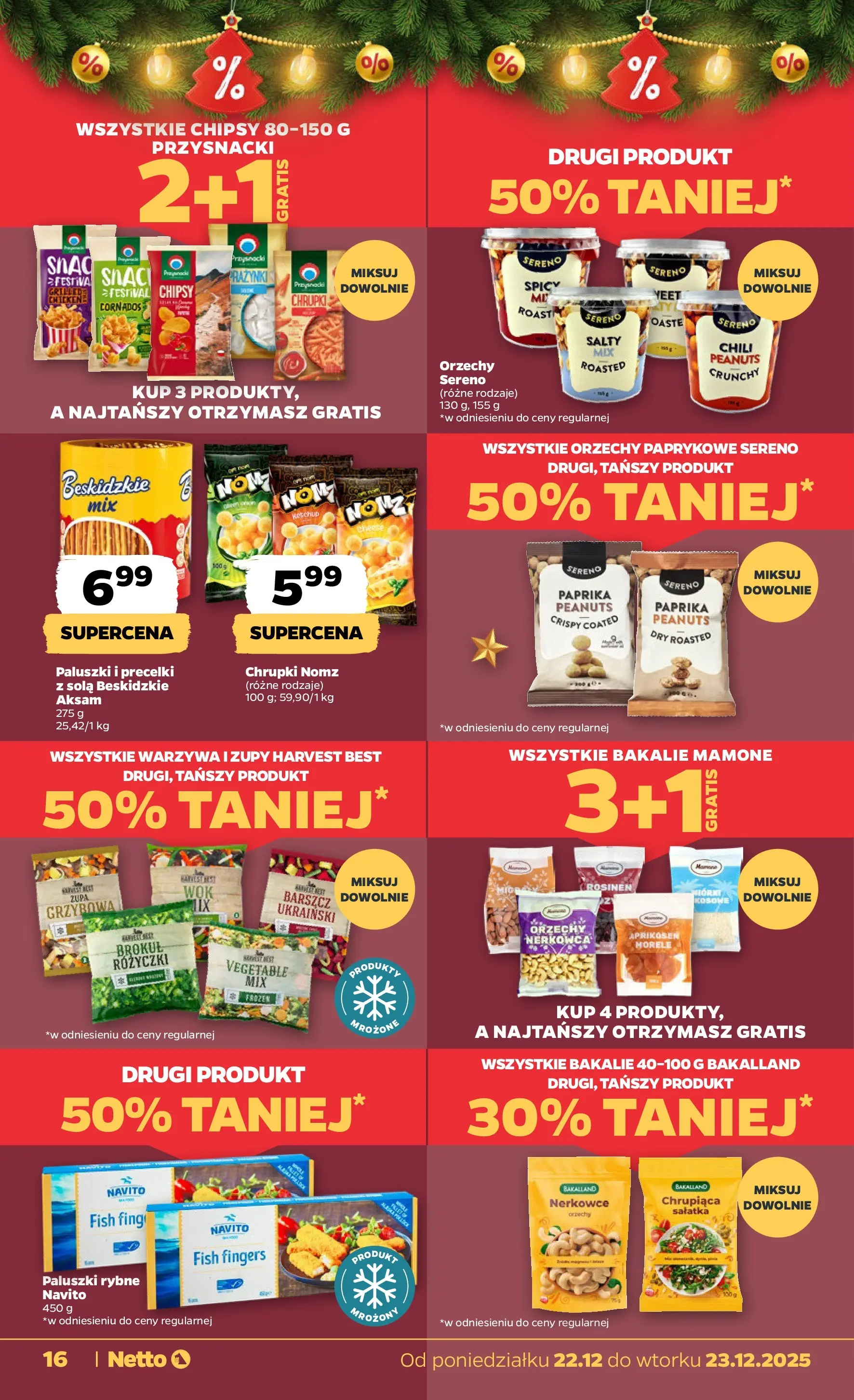 Netto - NETTO T52A ważne do 23.12 od 21.12.2025 - Aktualne promocje | Strona: 16 | Produkty: Barszcz, Brokuł, Chrupki, Orzechy