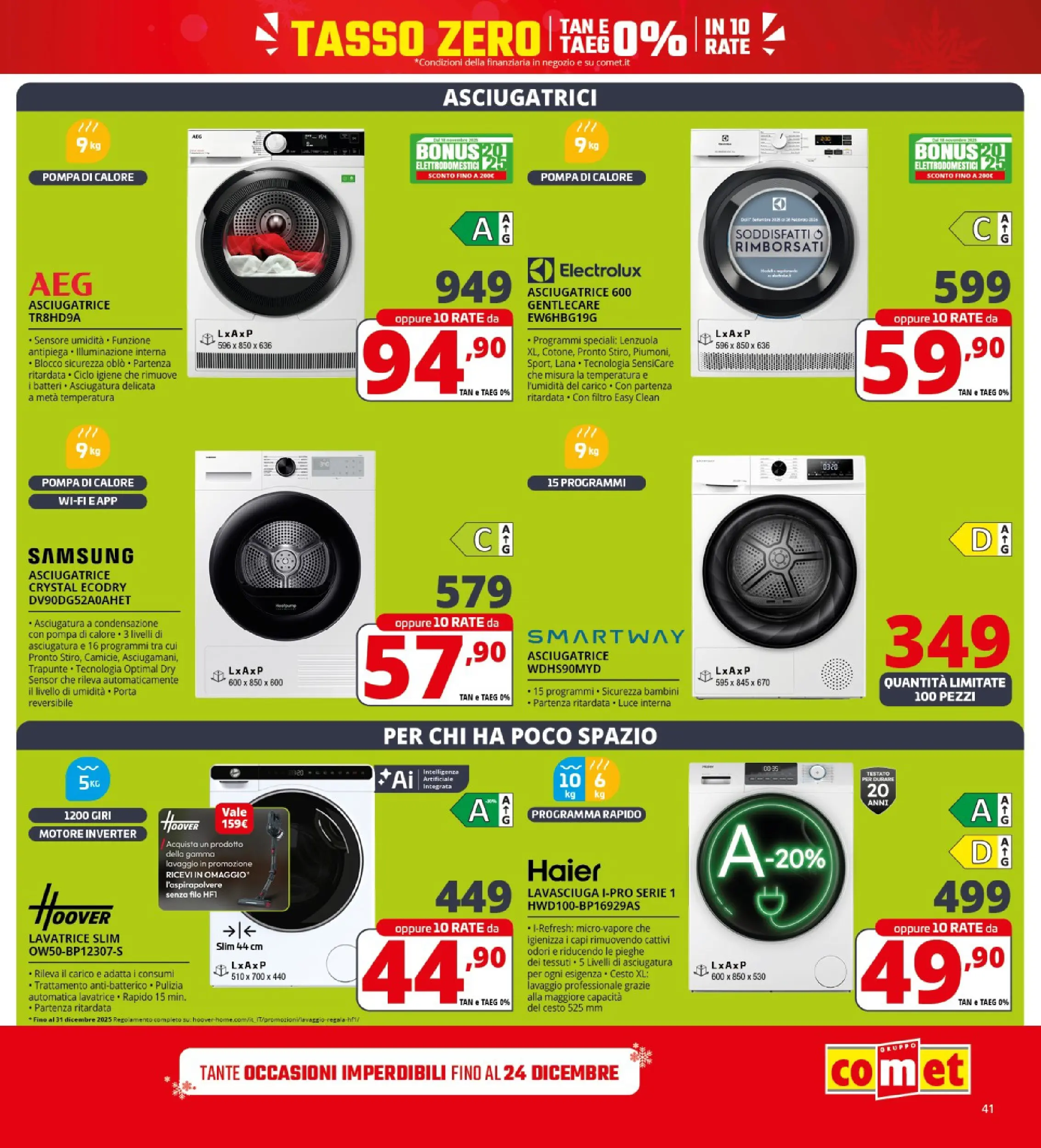 Nuovo Comet - Sottoprezzo da Comet! dal 21/12/2025 > offerte anteprima 🛍️ | Pagina: 41 | Prodotti: Lavatrice, Asciugatrice, Lenzuola, Samsung