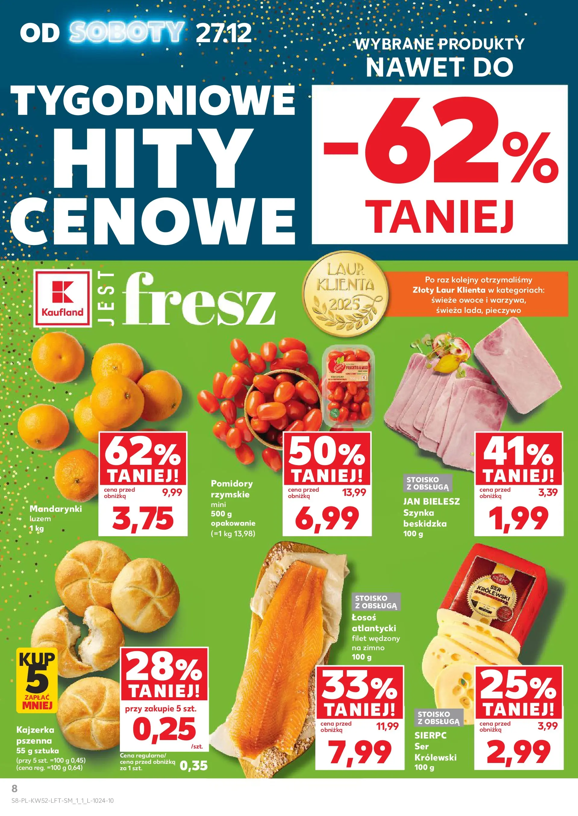Kaufland - Kaufland Food ważne do 31.12 od 26.12.2025 - od jutra PDF | Strona: 8 | Produkty: Pieczywo, Szynka, Mandarynki, Owoce